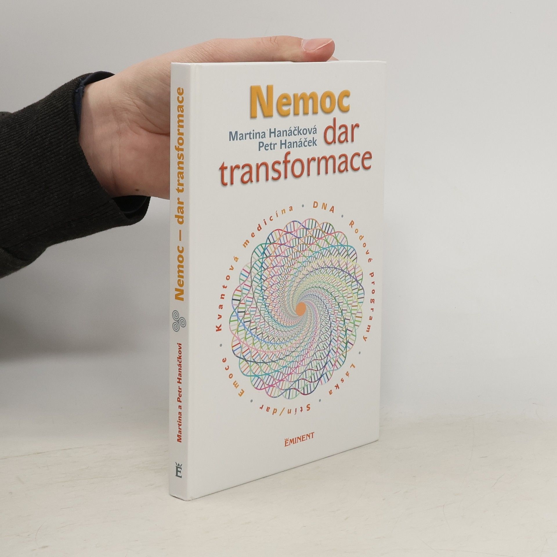 Petr Hanáček Nemoc: dar transformace