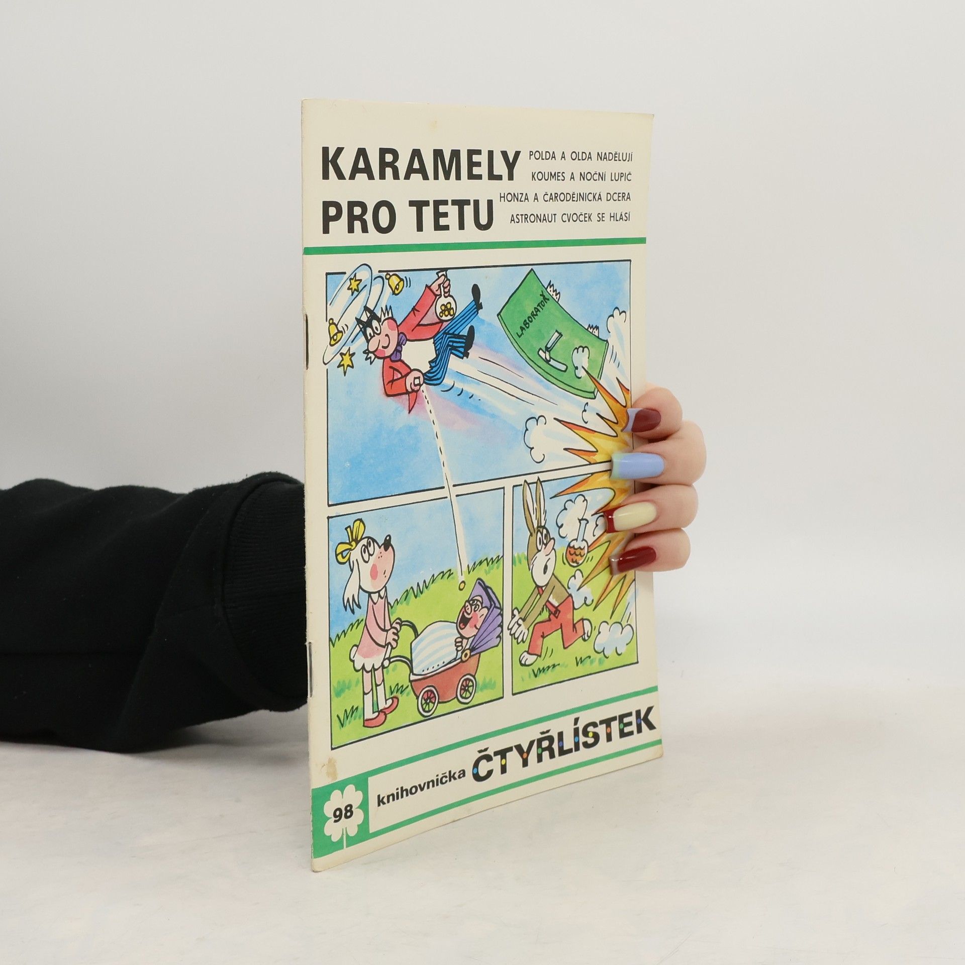 Ljuba Štíplová Čtyřlístek 98. Karamely pro tetu