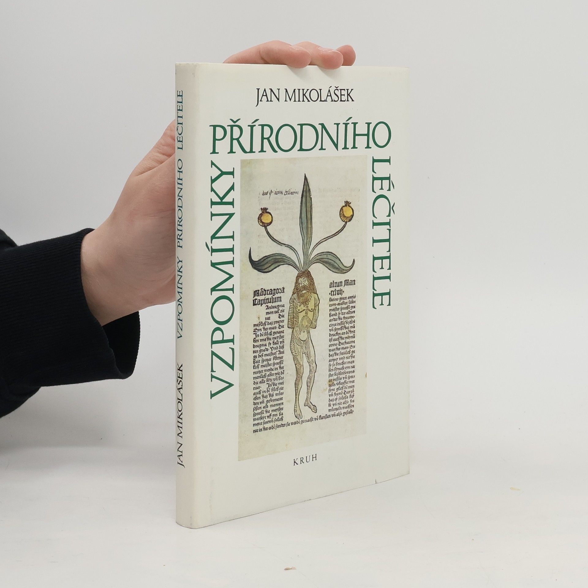 Jan Mikolášek Vzpomínky přírodního léčitele