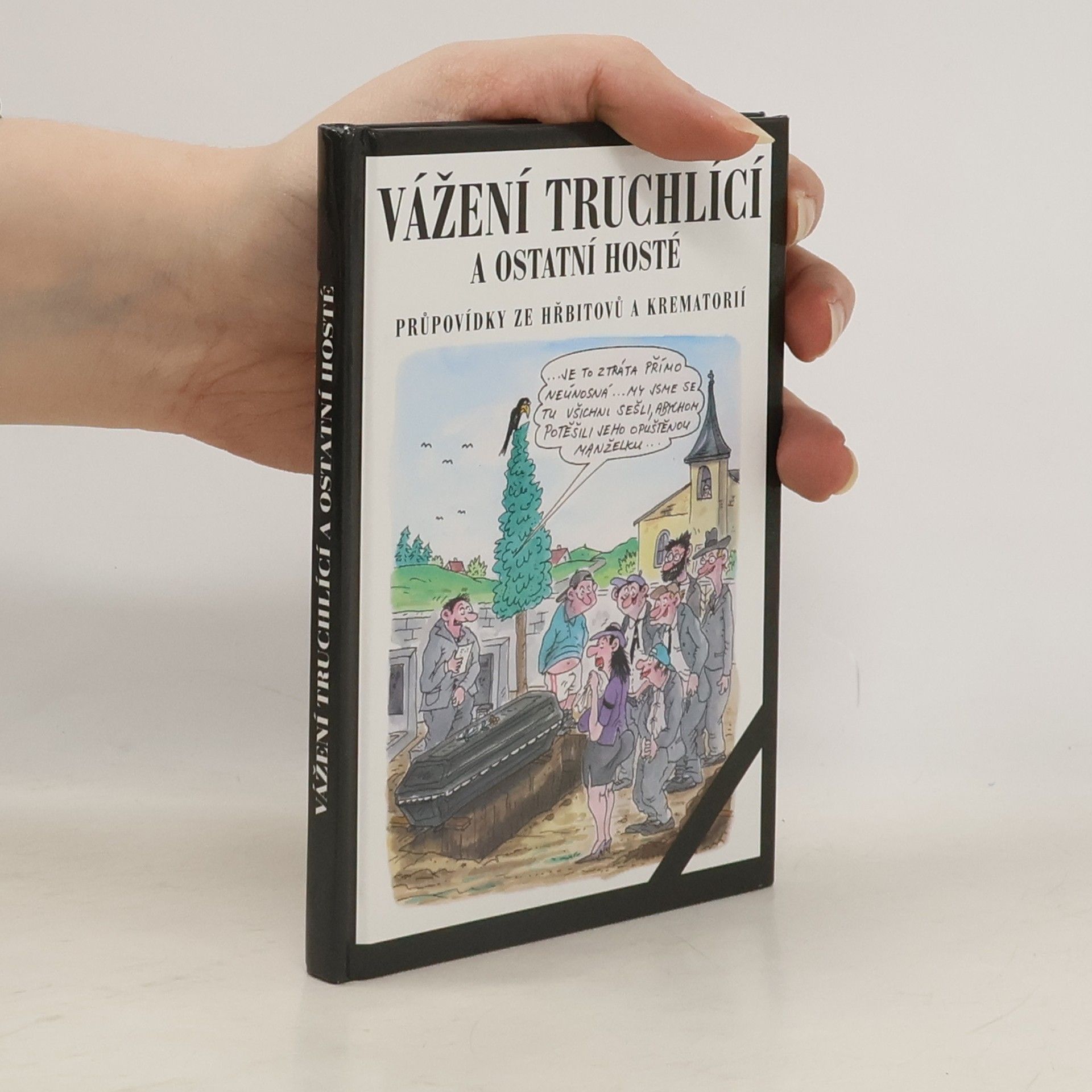 Ladislav Muška Vážení truchlící a ostatní hosté