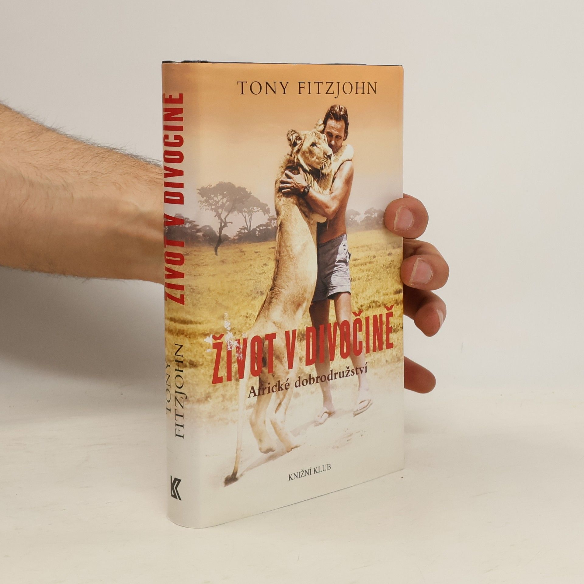 Tony Fitzjohn Život v divočině. Africké dobrodružství