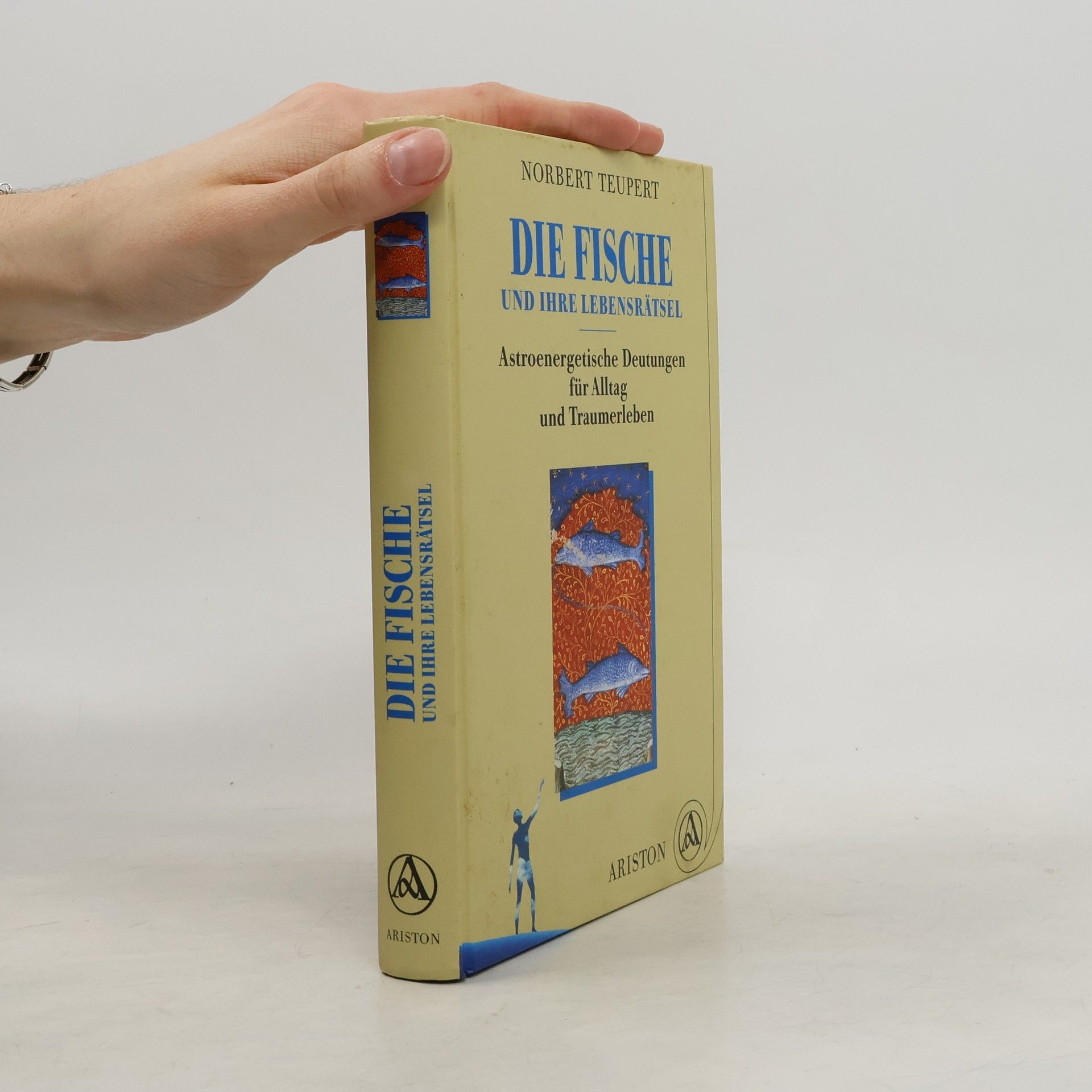Norbert Teupert Die Fische und ihre Lebensrätsel