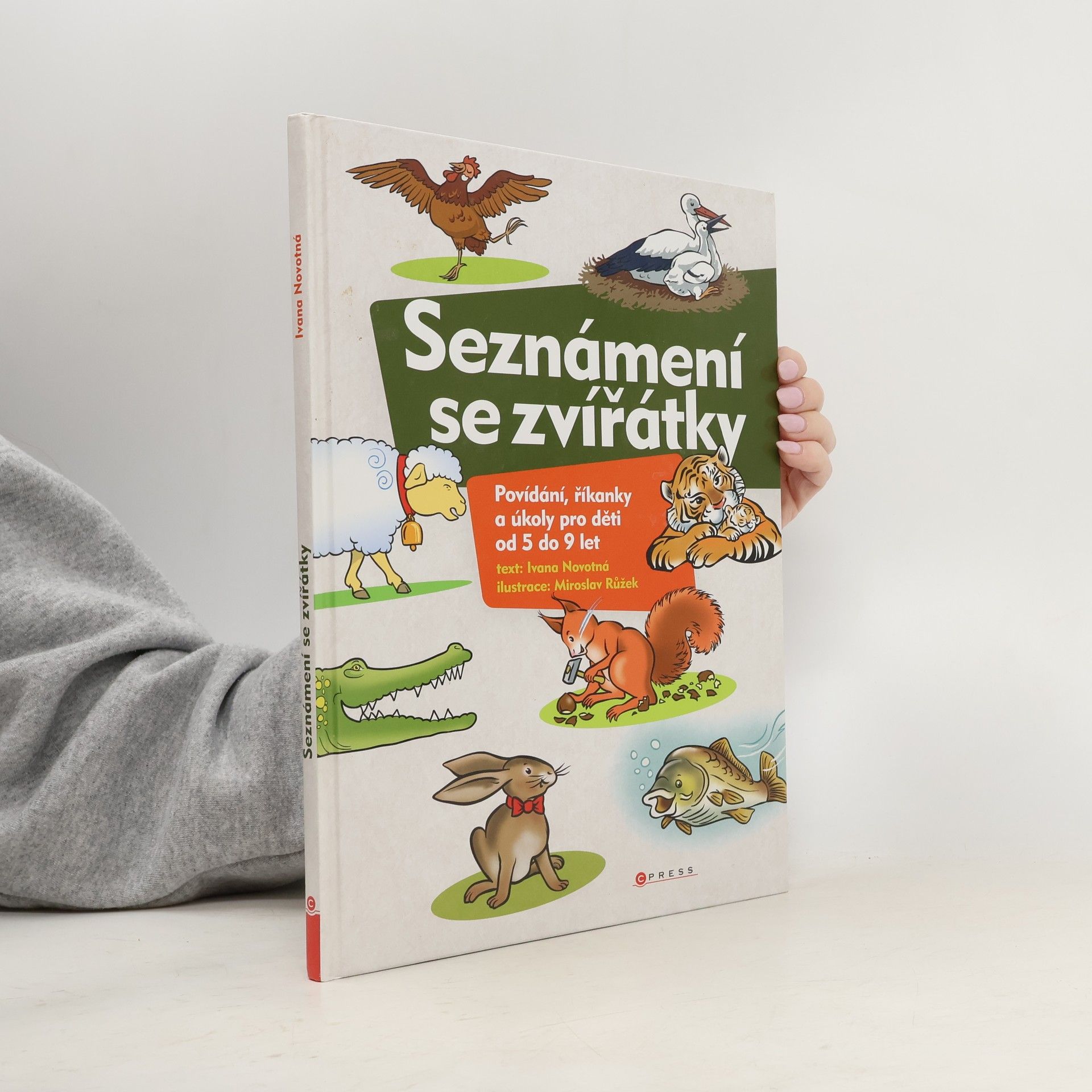 Ivana Novotná Seznámení se zvířátky: Povídání, říkanky a úkoly pro děti od 5 do 9 let