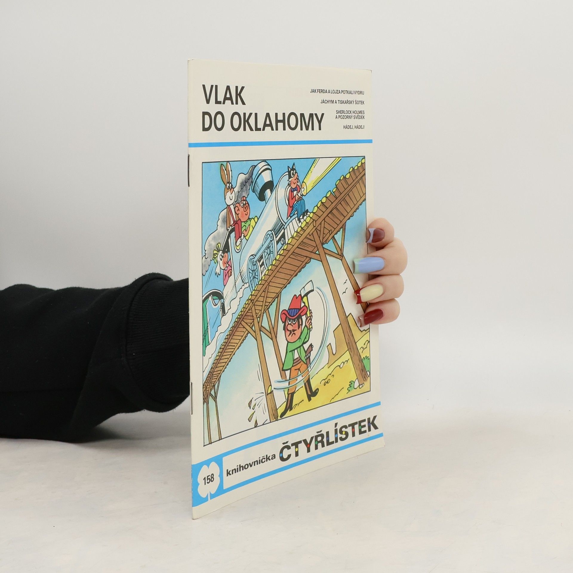 Jaroslav Němeček Čtyřlístek 158. Vlak do Oklahomy