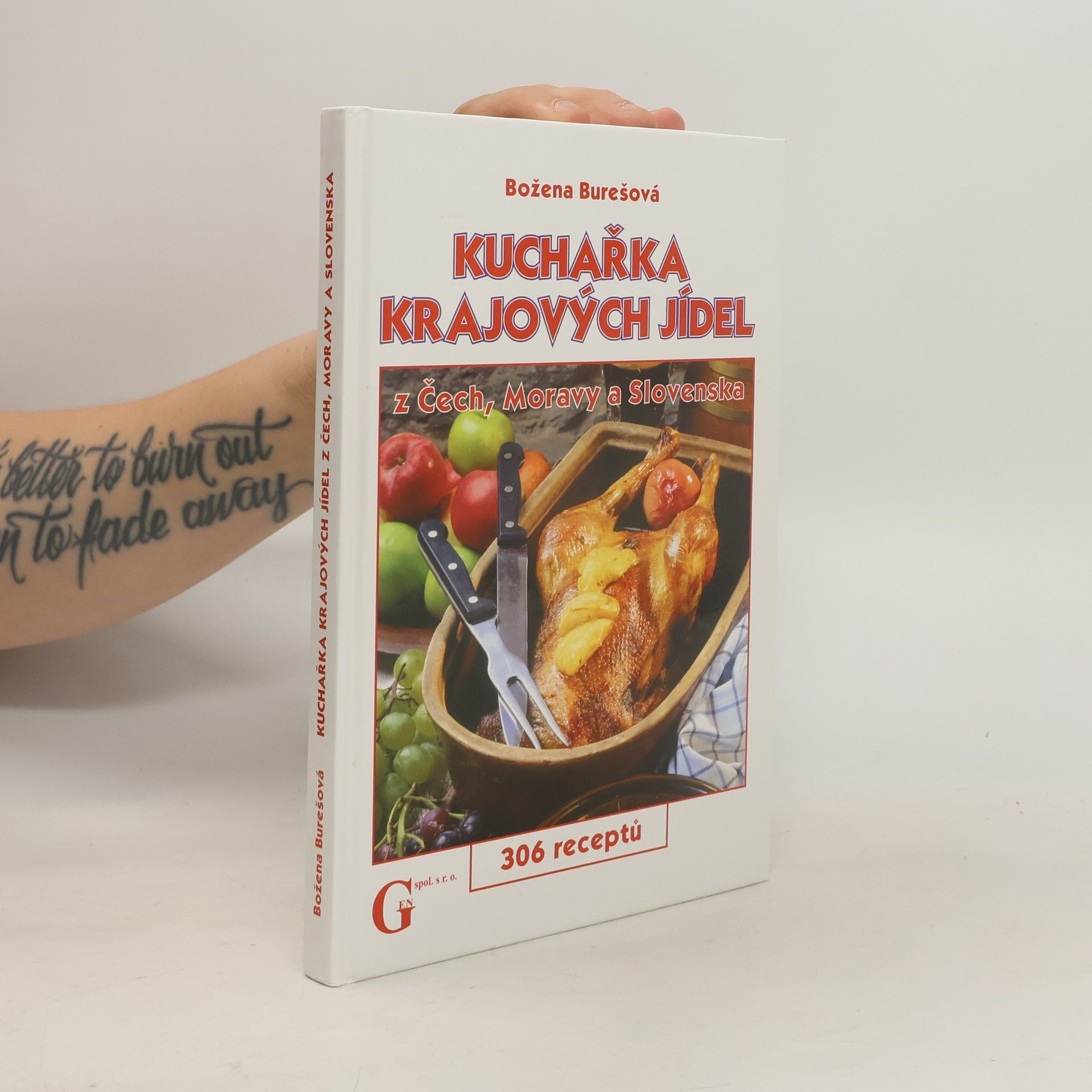 Božena Burešová Kuchařka krajových jídel z Čech, Moravy a Slovenska : 306 receptů