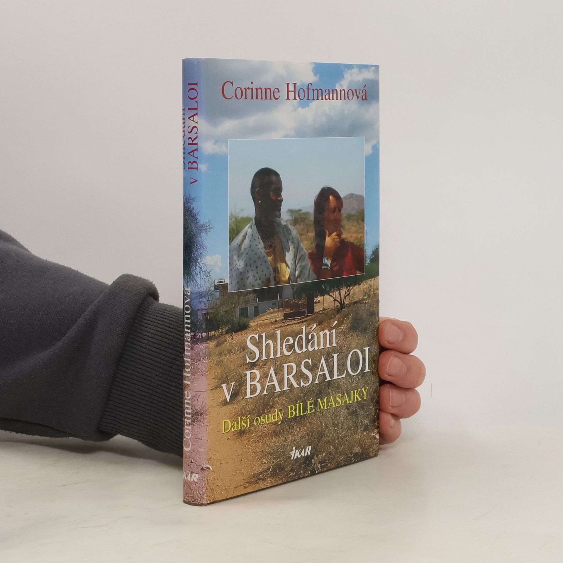 Corinne Hofmann Shledání v Barsaloi