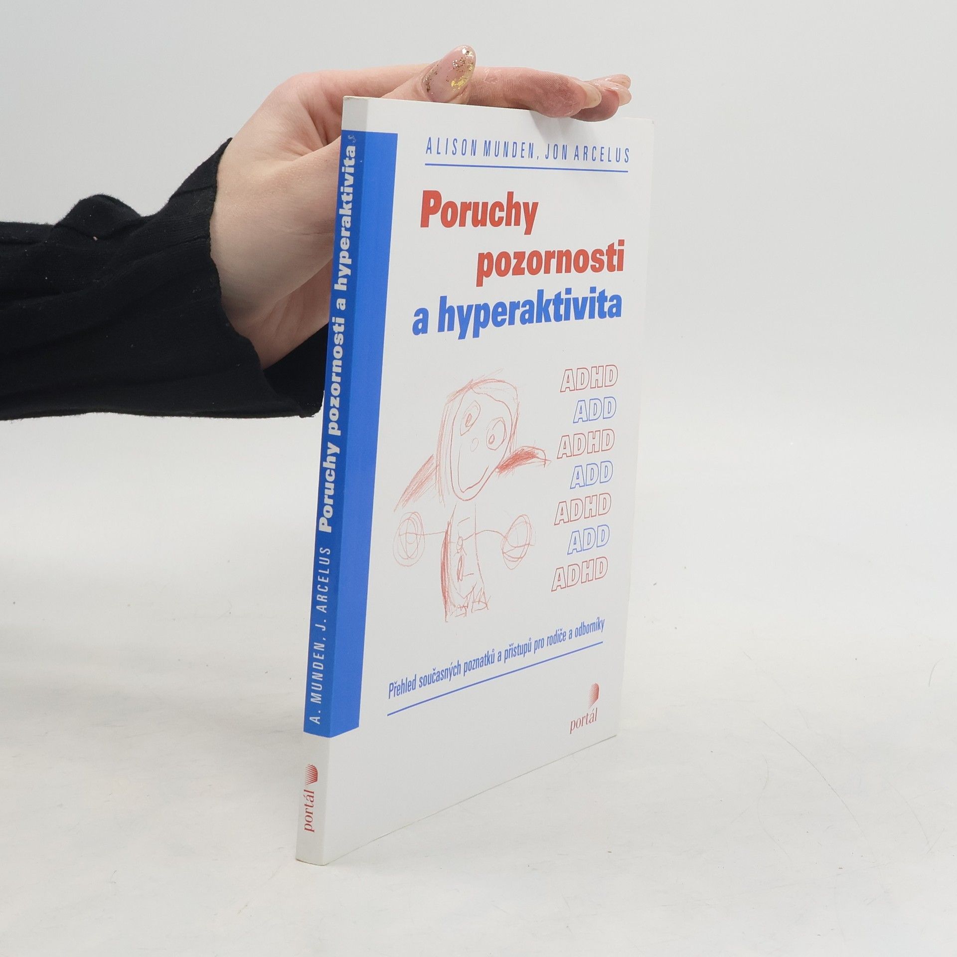 Alison Munden Poruchy pozornosti a hyperaktivita