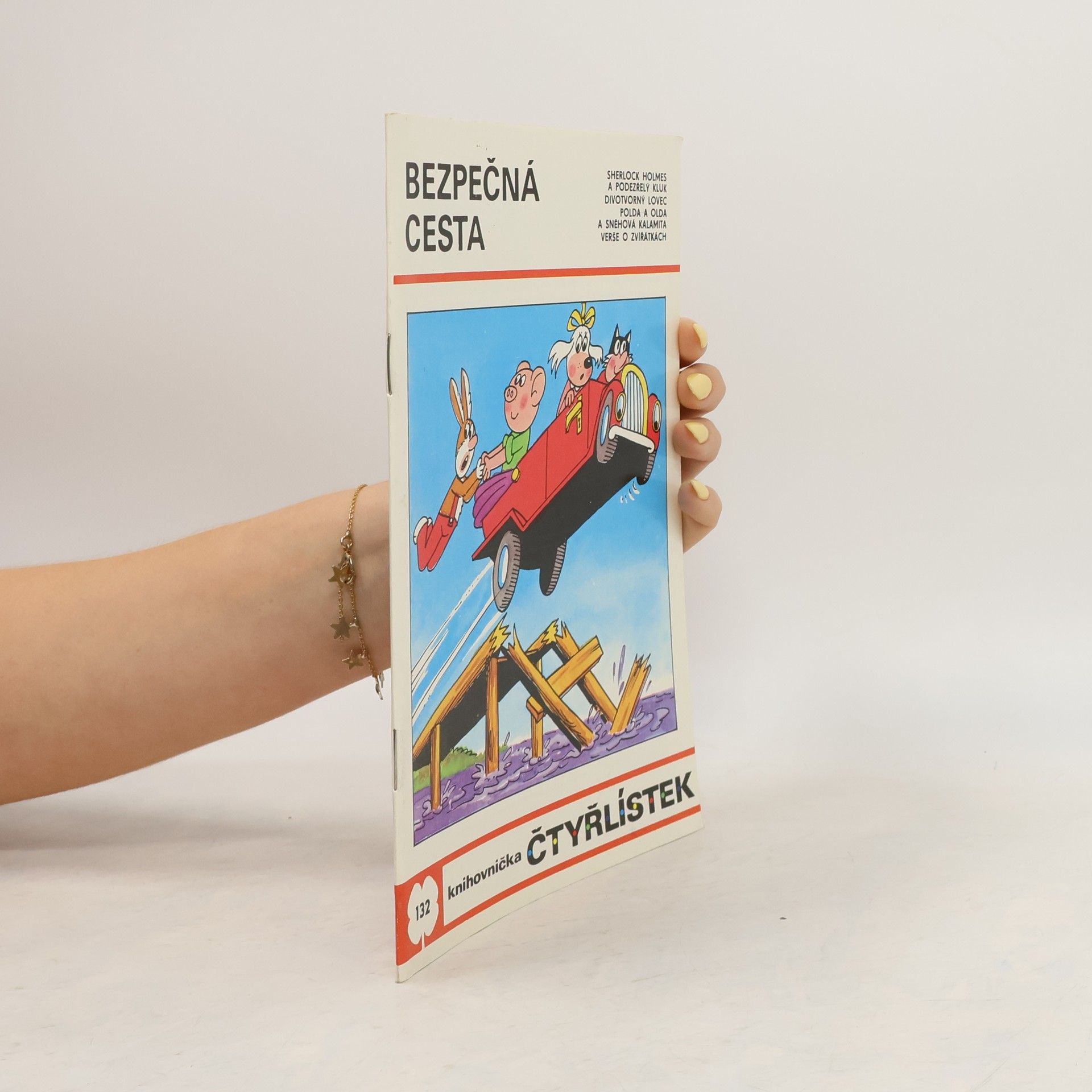 Kolektiv autorů Čtyřlístek 132. Bezpečná cesta