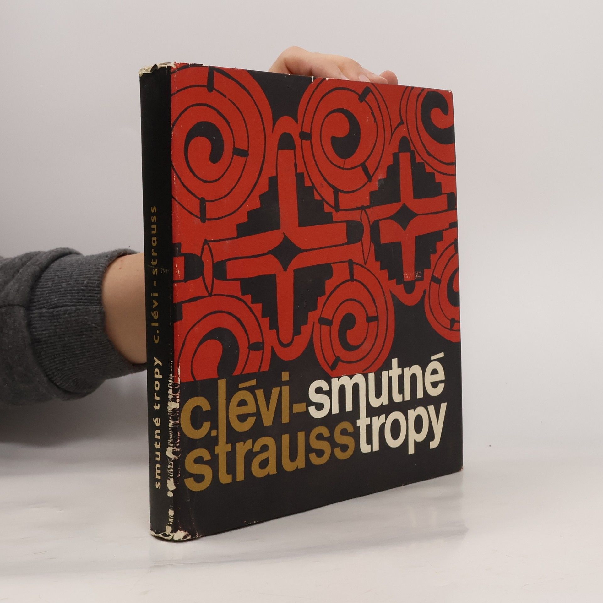C. Lévi-Strauss Smutné tropy