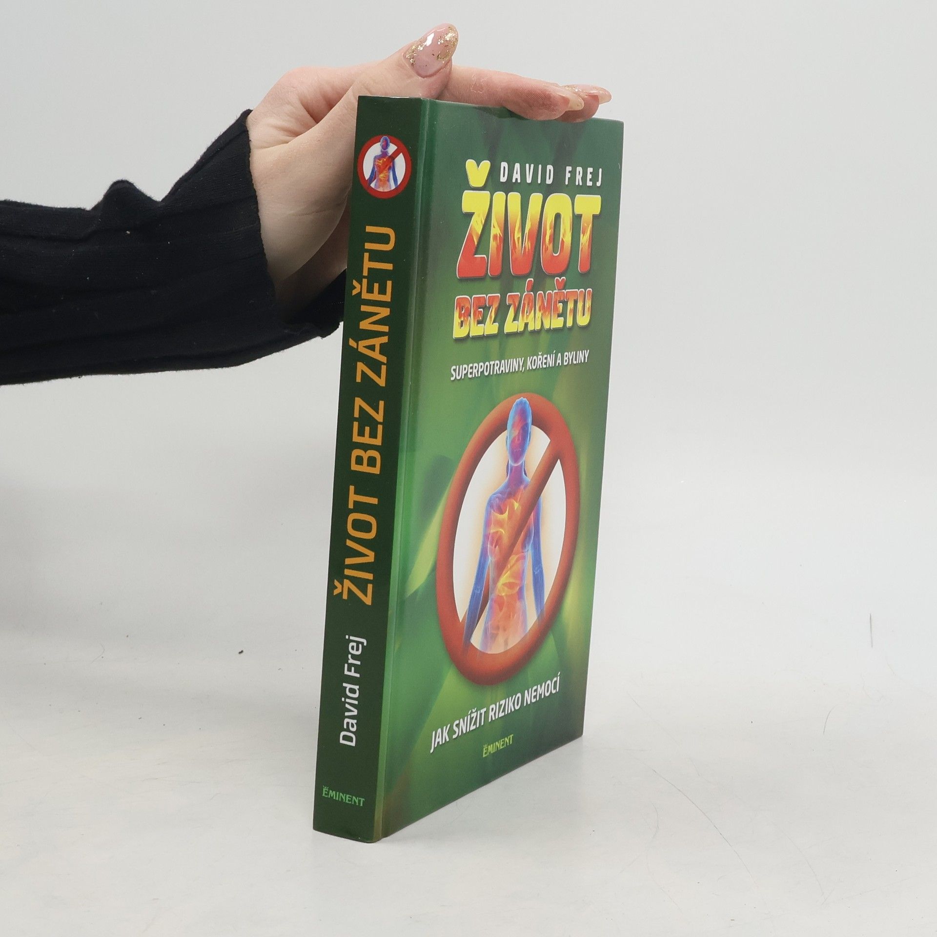 David Frej Život bez zánětu