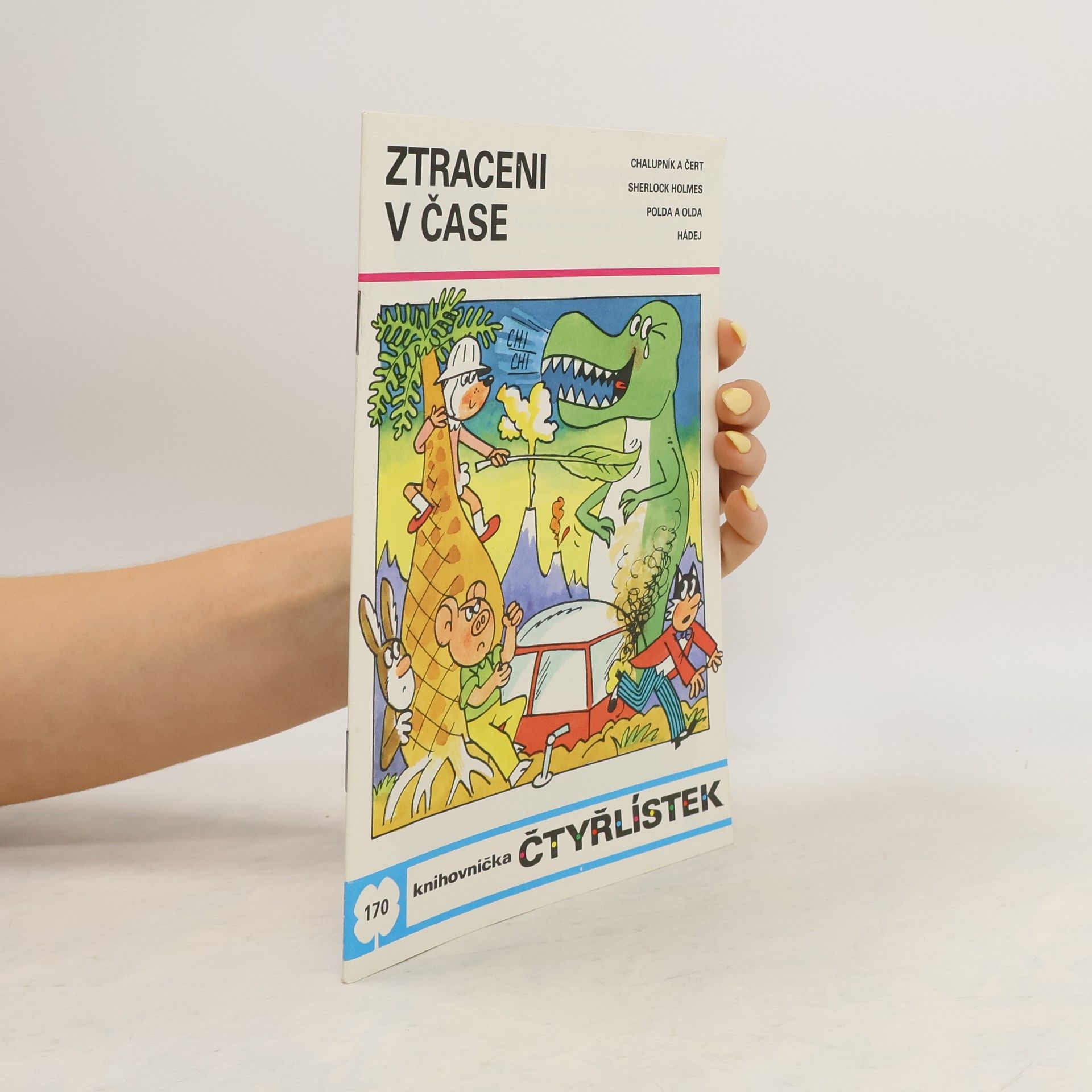 kolektiv Čtyřlístek 170. Ztraceni v čase