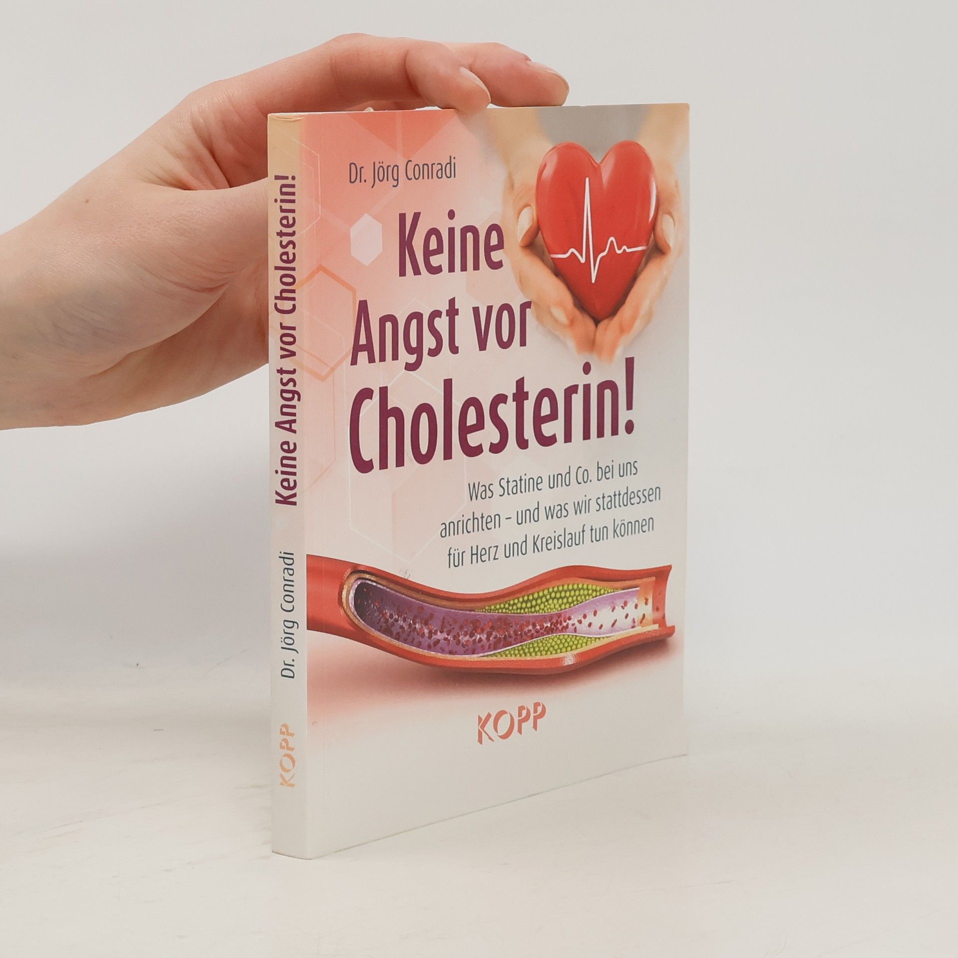 Jörg Conradi Keine Angst vor Cholesterin!