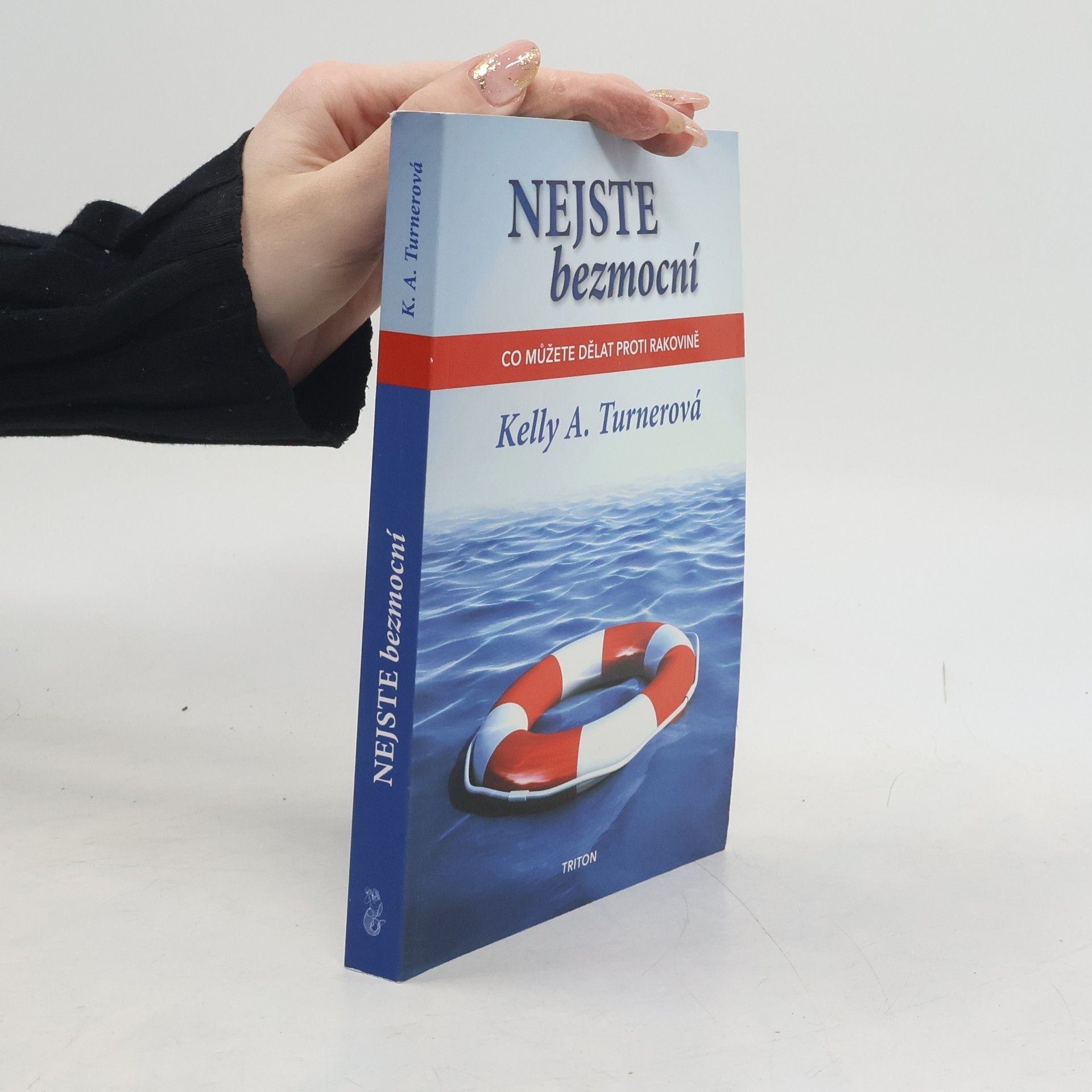 Kelly A. Turner Nejste bezmocní