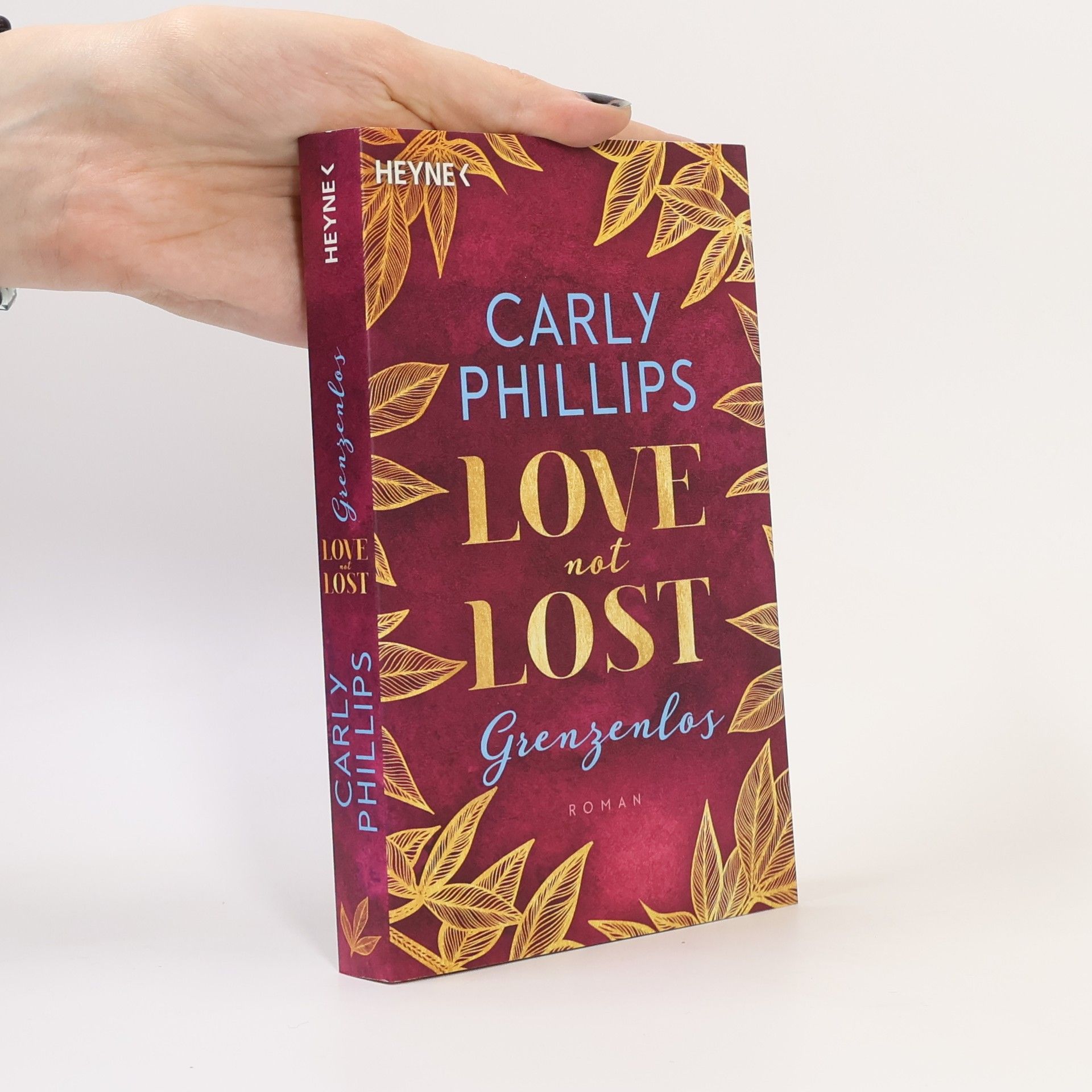 Carly Phillips Love not Lost - Grenzenlos