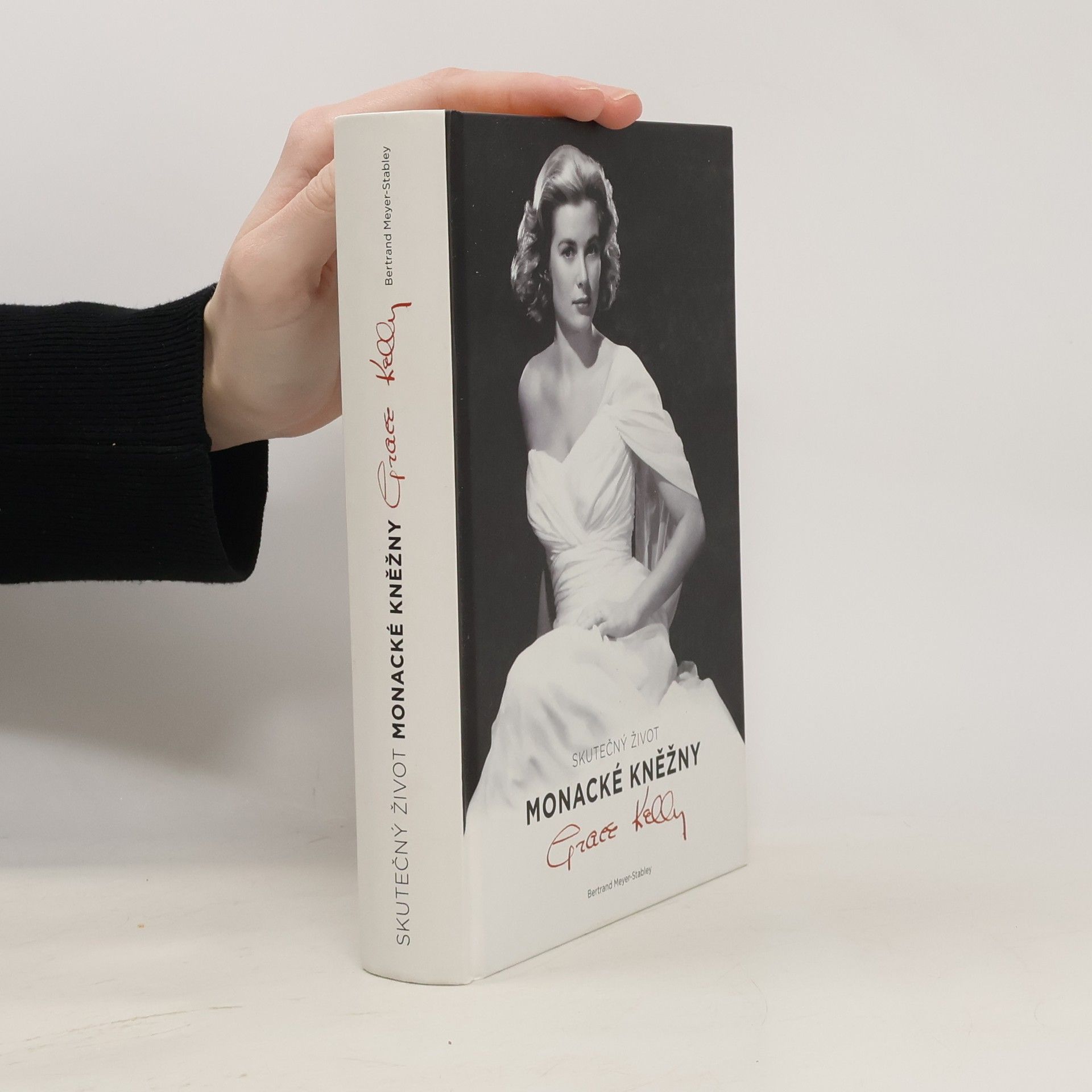 Bertrand Meyer-Stabley Skutečný život monacké kněžny Grace Kellyové