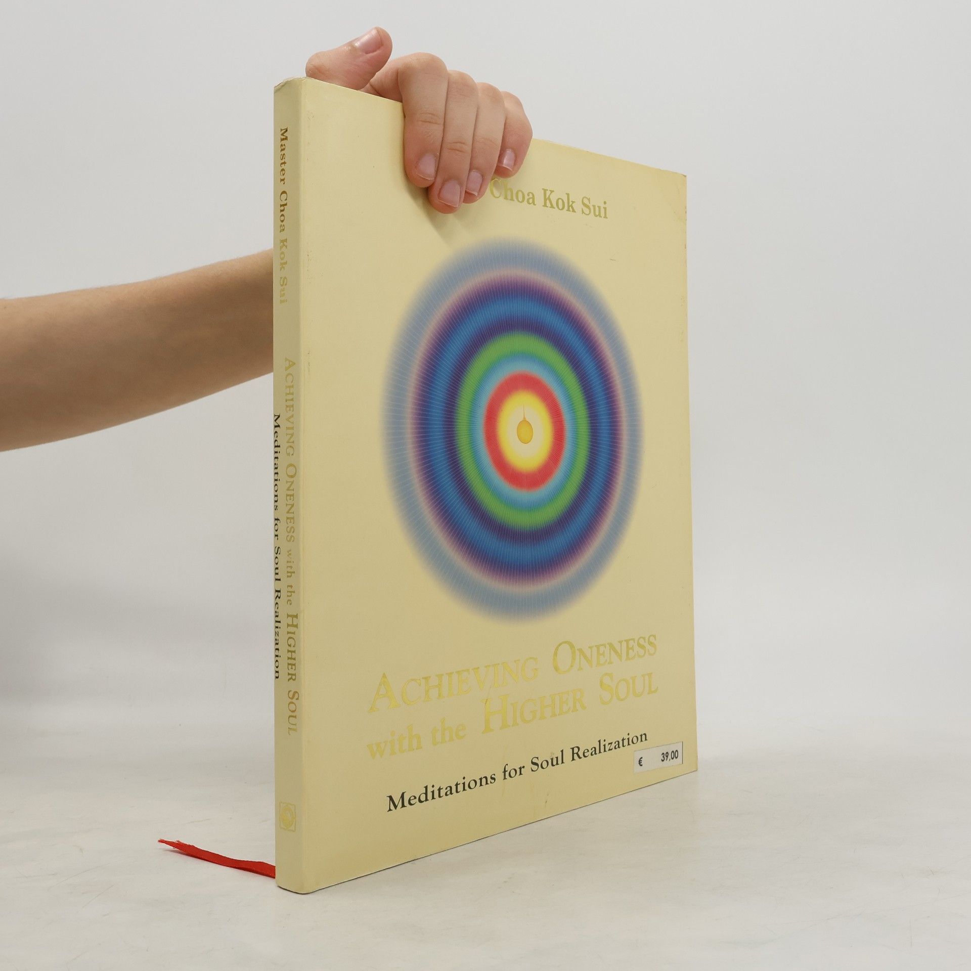 Choa Kok Sui Achieving Oneness with the Higher Soul