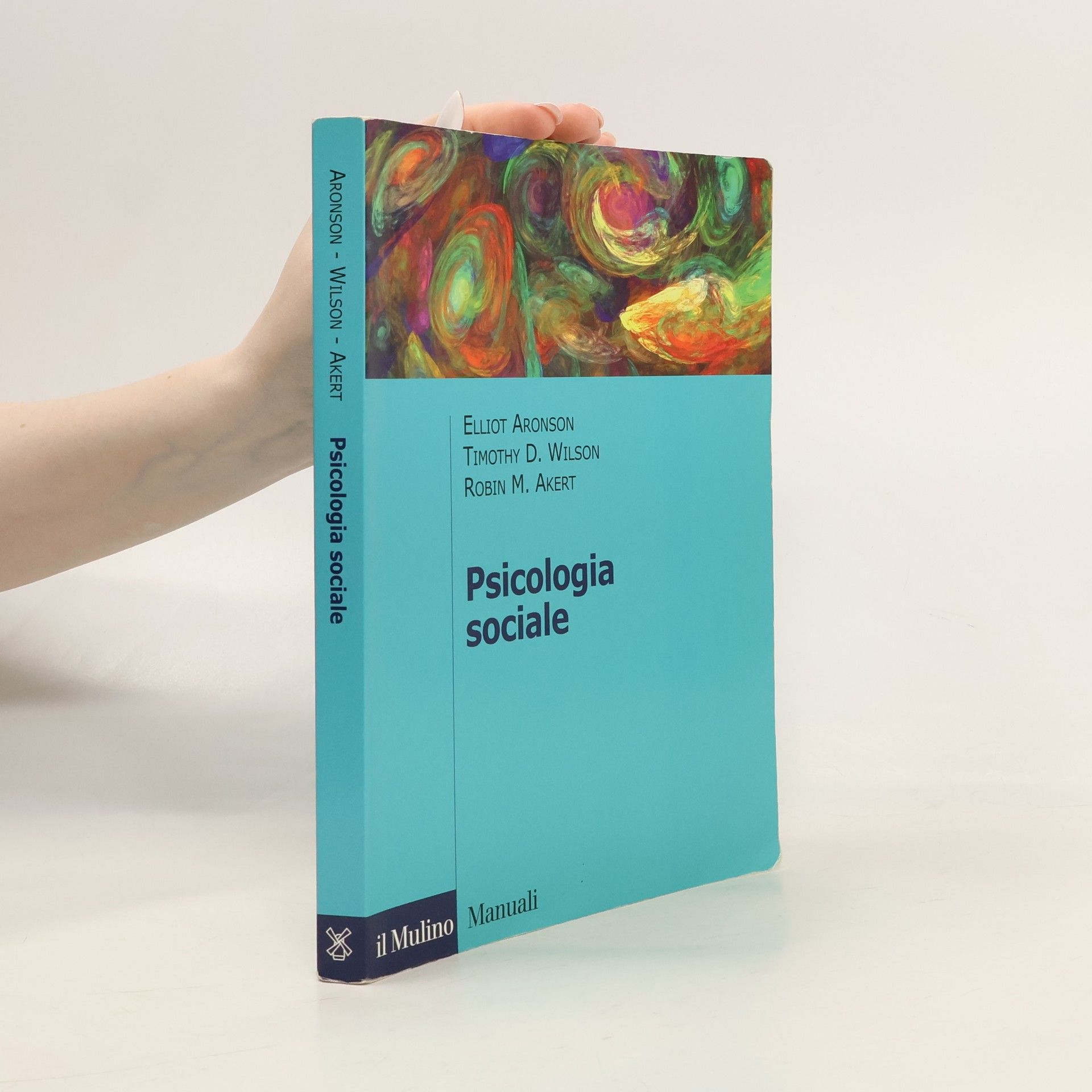 Elliot Aronson Manuali: Psicologia sociale