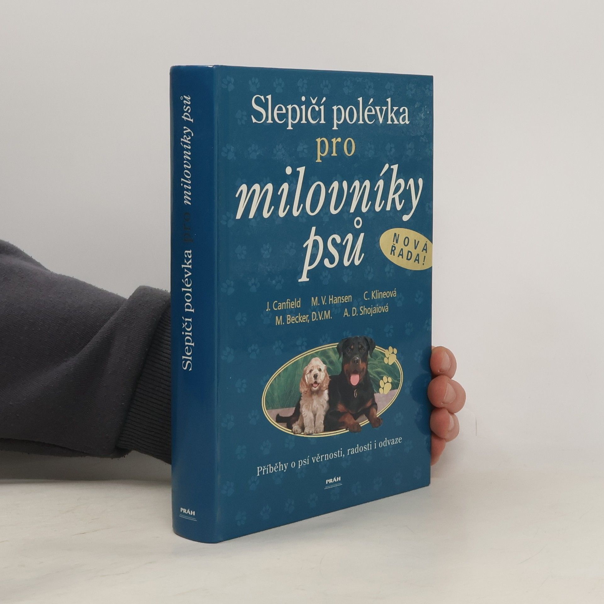 Jack Canfield Slepičí polévka pro milovníky psů