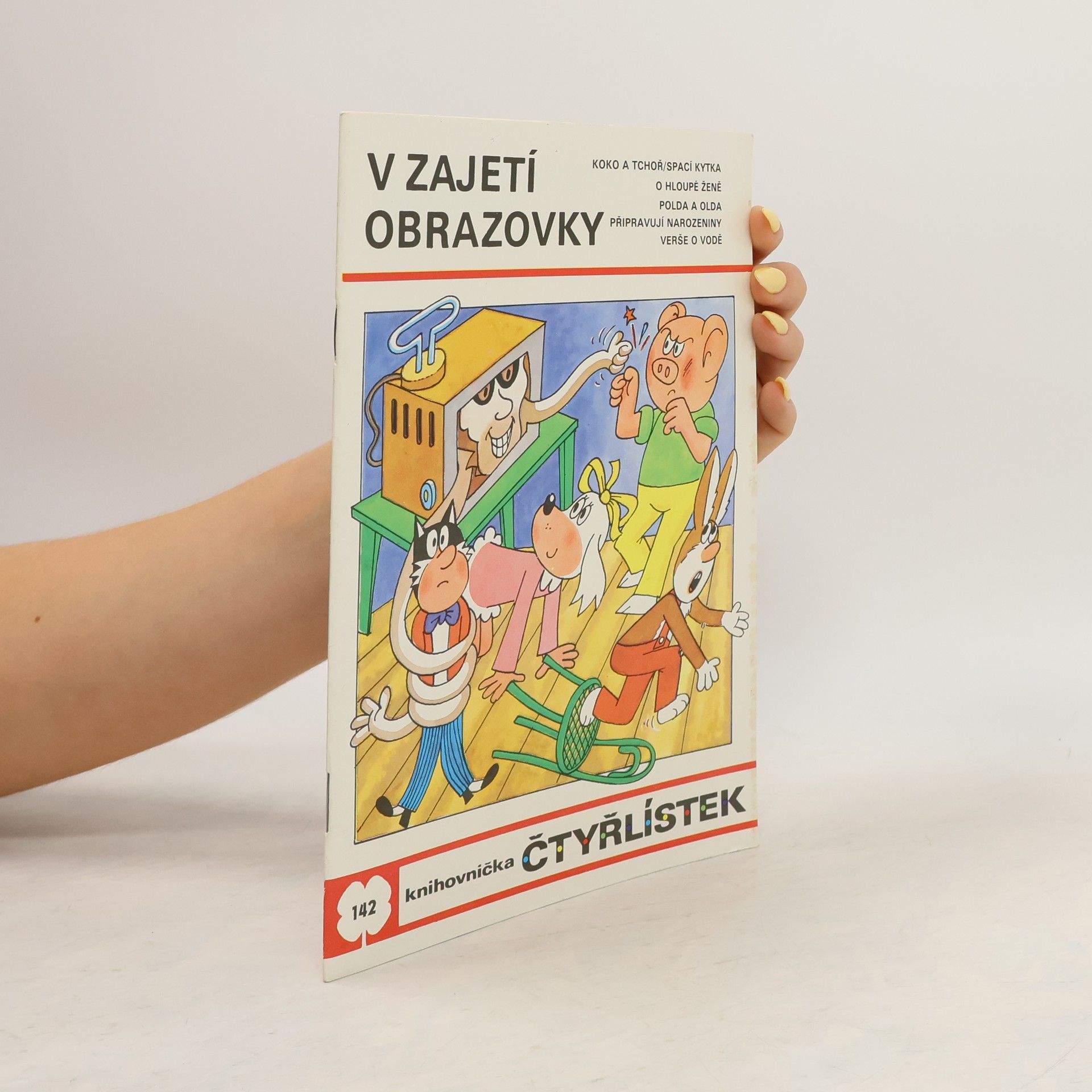 Kolektiv autorů Čtyřlístek 142. V zajetí obrazovky