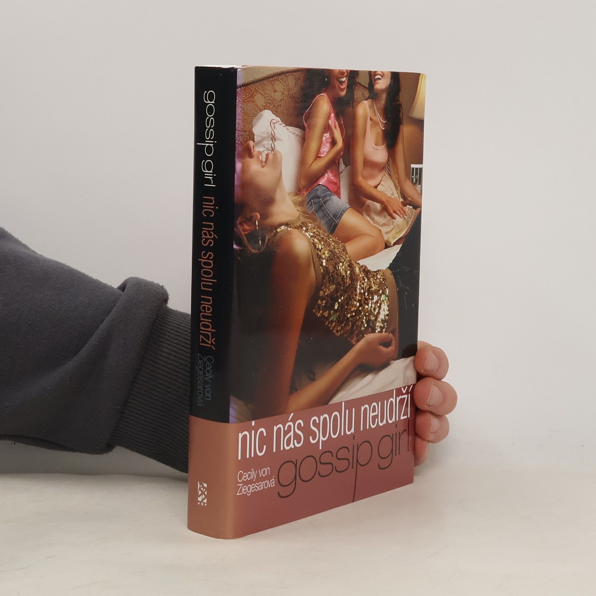 Cecily Von Ziegesar Nic nás spolu neudrží