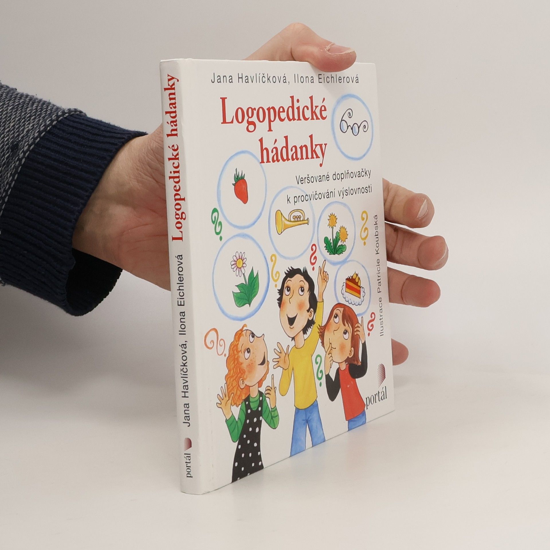 Jana Havlíčková Logopedické hádanky. Veršované doplňovačky k procvičování výslovnosti