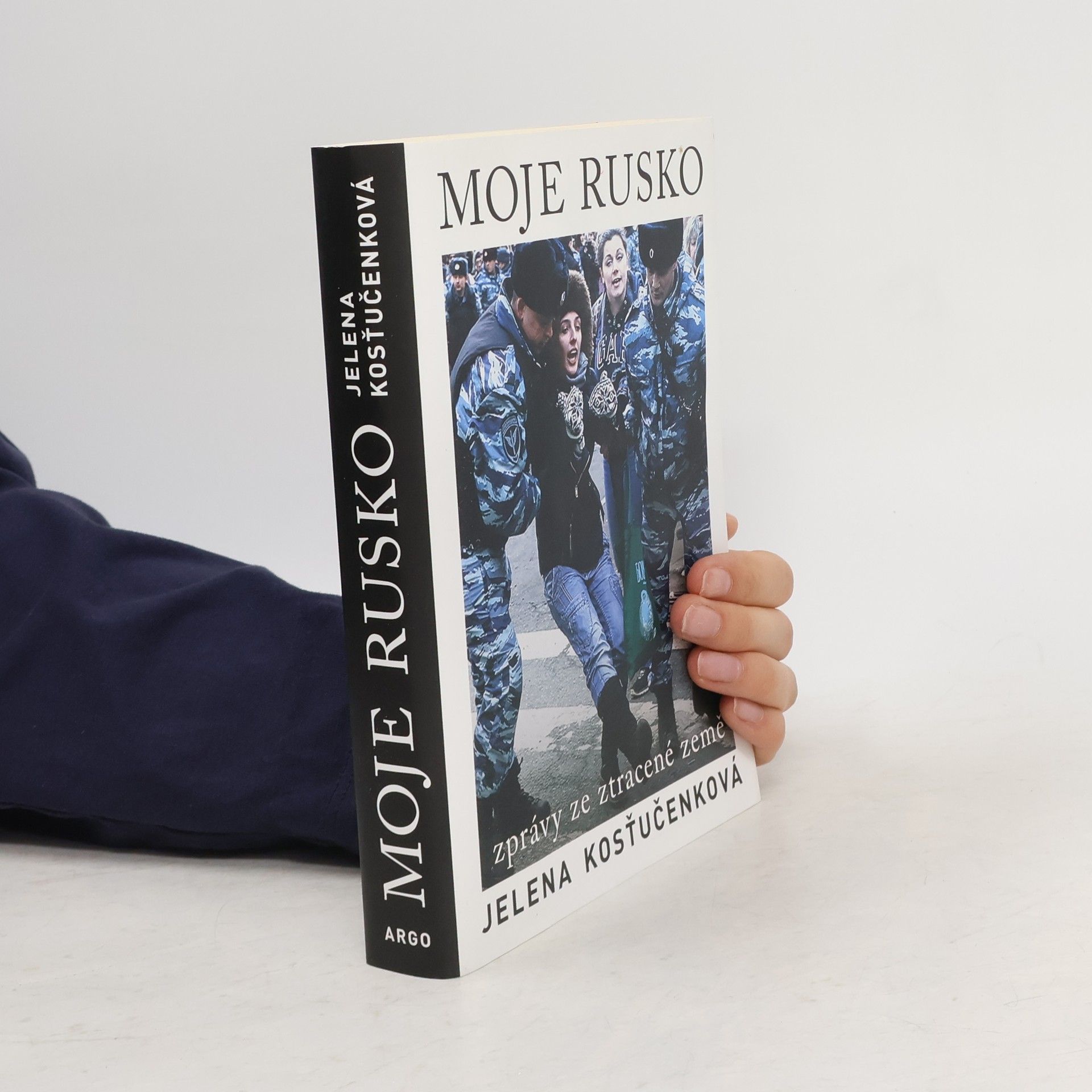 Libor Dvořák Moje Rusko. Zprávy ze ztracené země