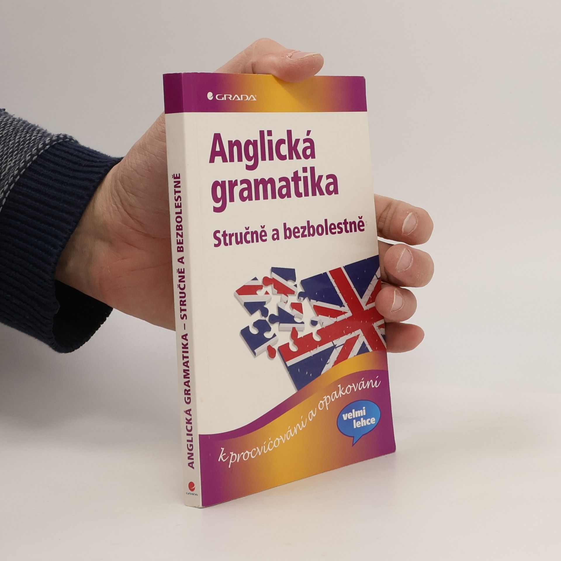 Sonia Brough Anglická gramatika: Stručně a bezbolestně