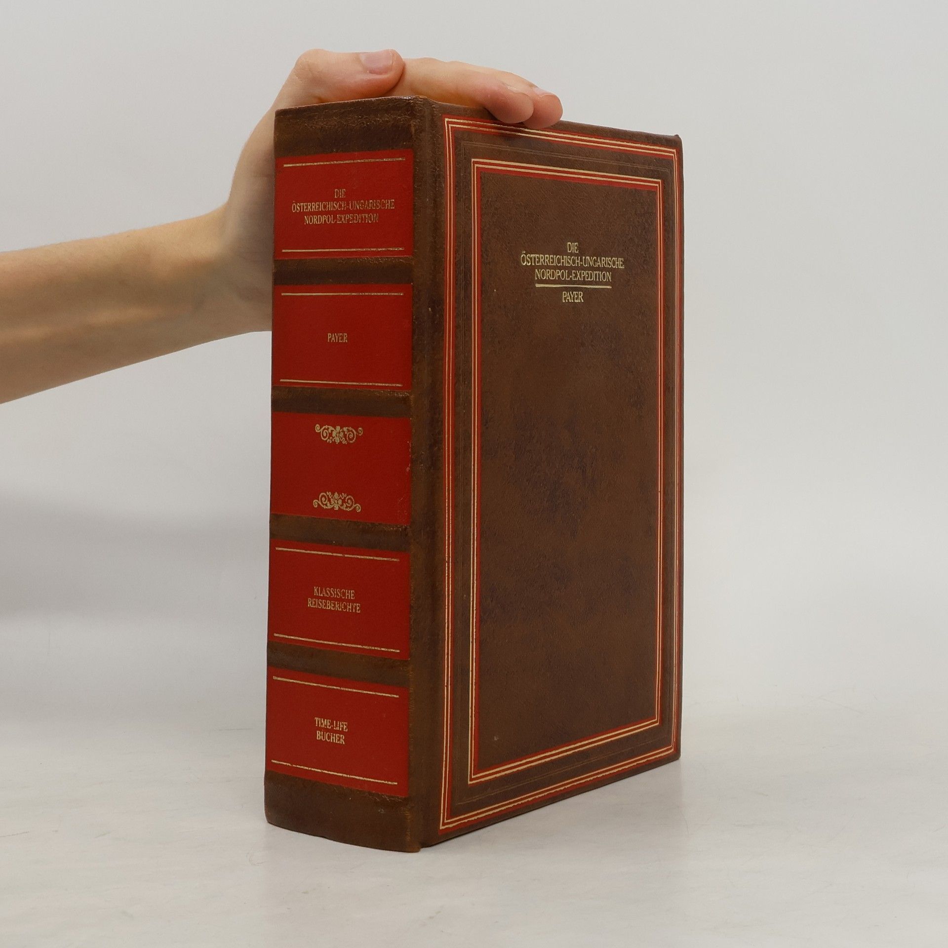 Julius Payer Die Österreichisch-Ungarische Nordpol-Expedition