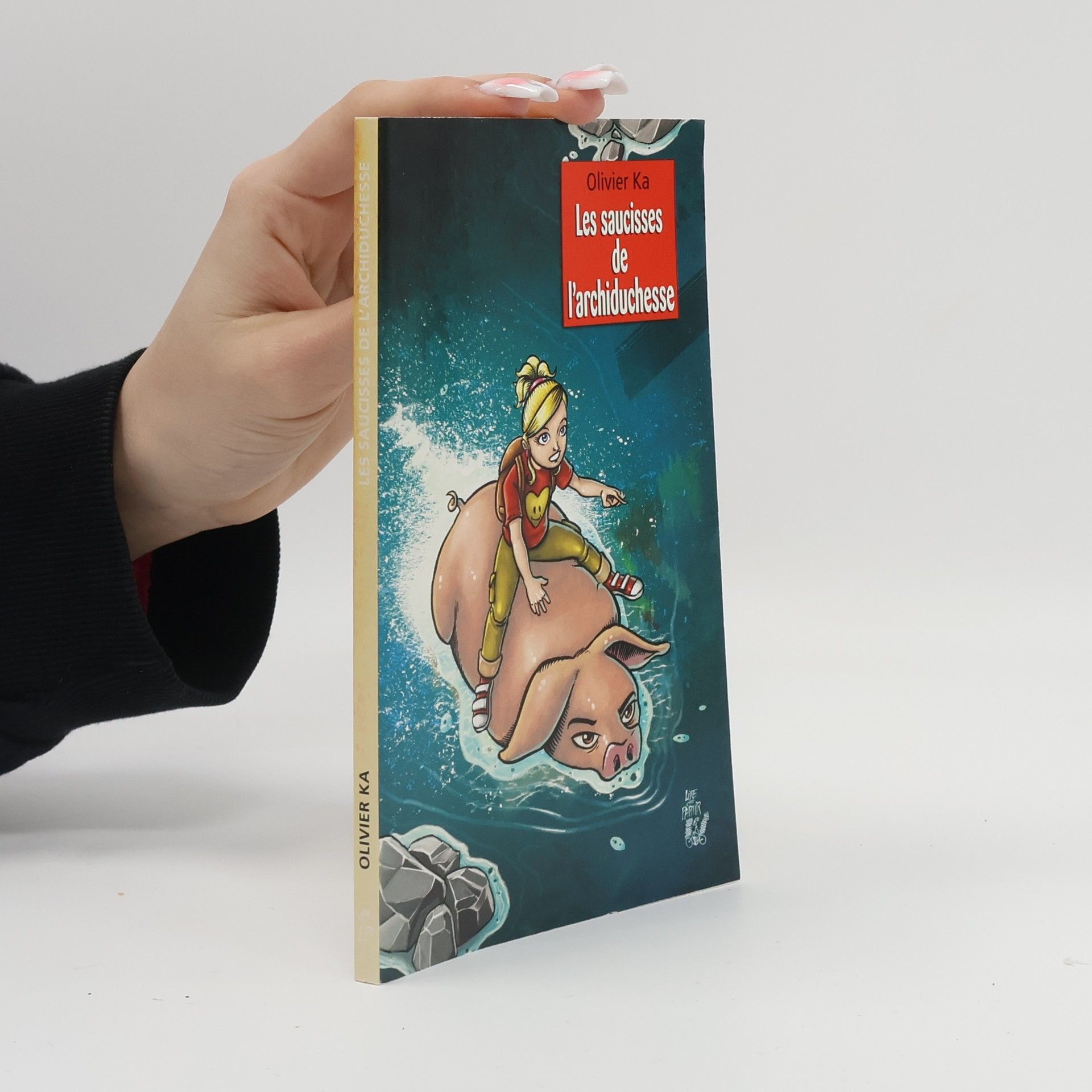 Olivier Ka Les saucisses de l'archiduchesse