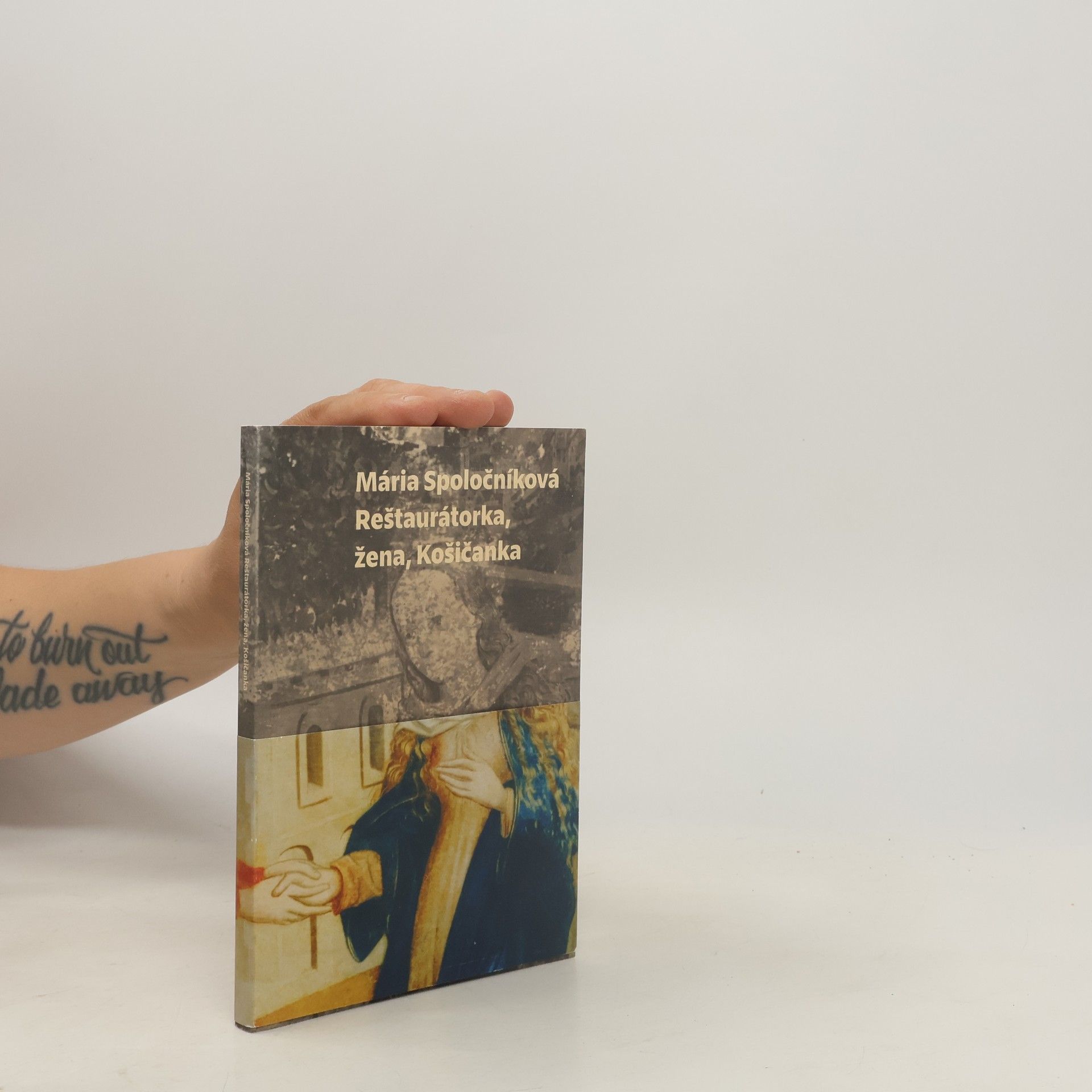 Katarína Nádaská Mária Spoločníková. Reštaurátorka, žena, Košičanka.