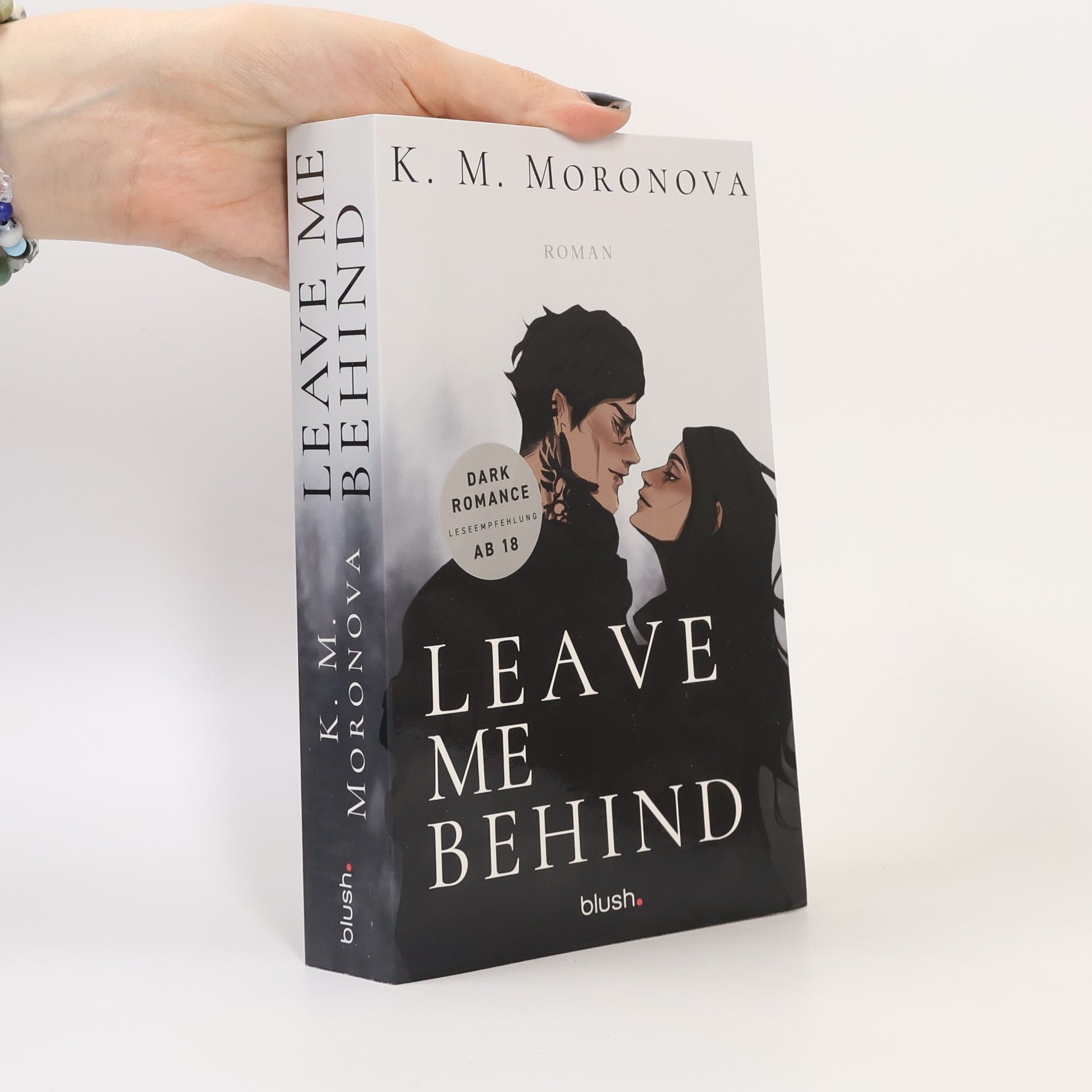 K M Moronova Leave Me Behind
