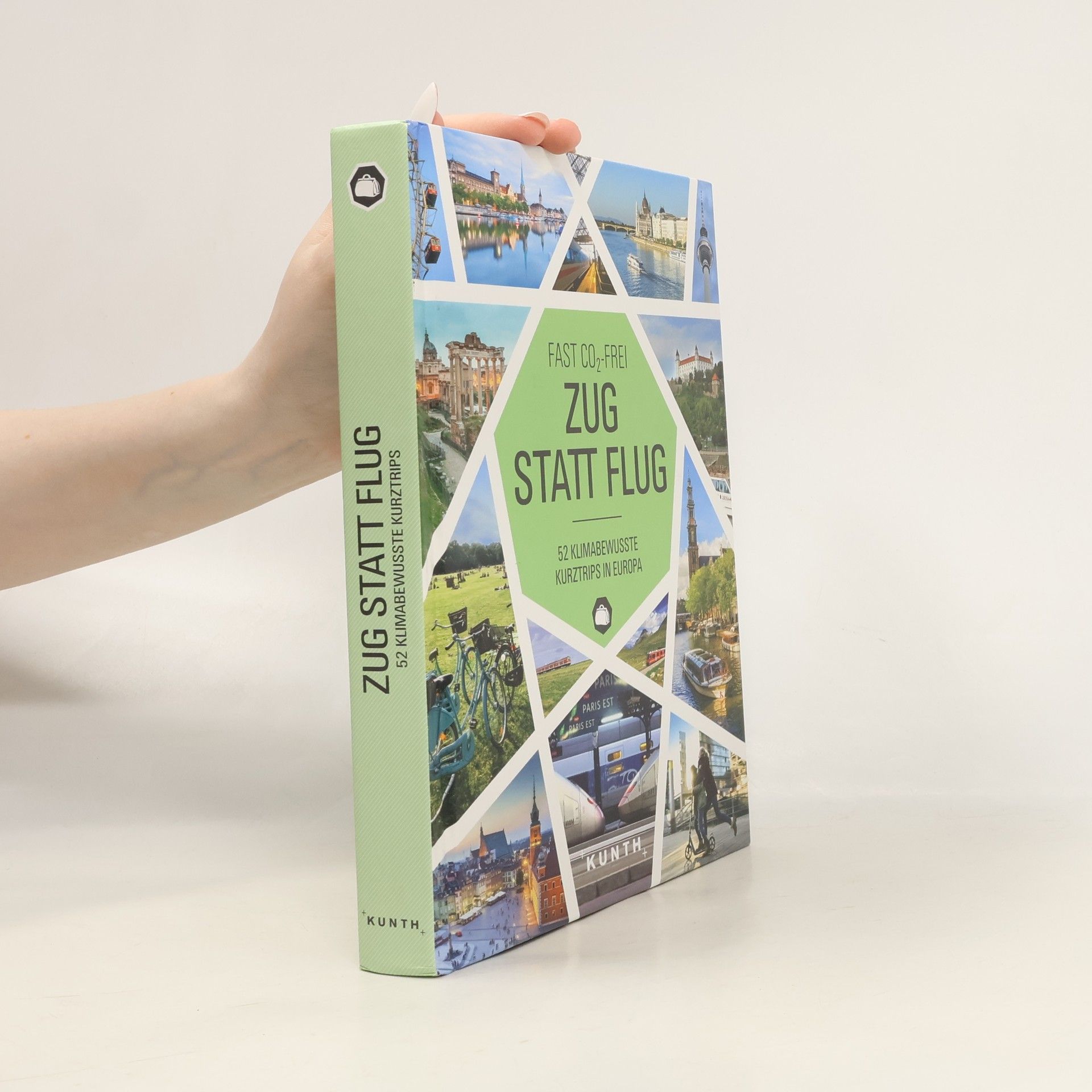 Autorenkollektiv Fast CO2-frei - Zug statt Flug