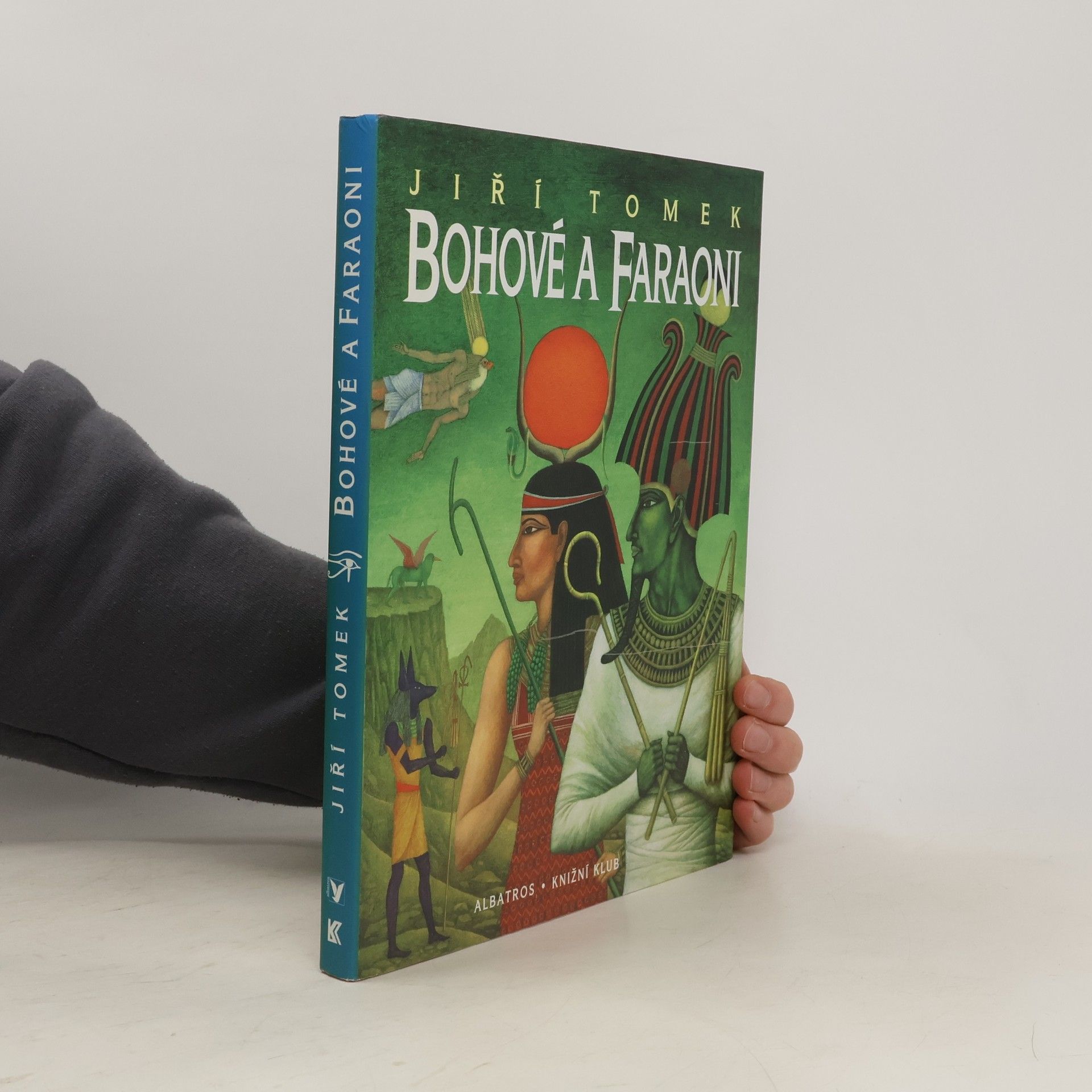 Jiří Tomek Bohové a faraoni