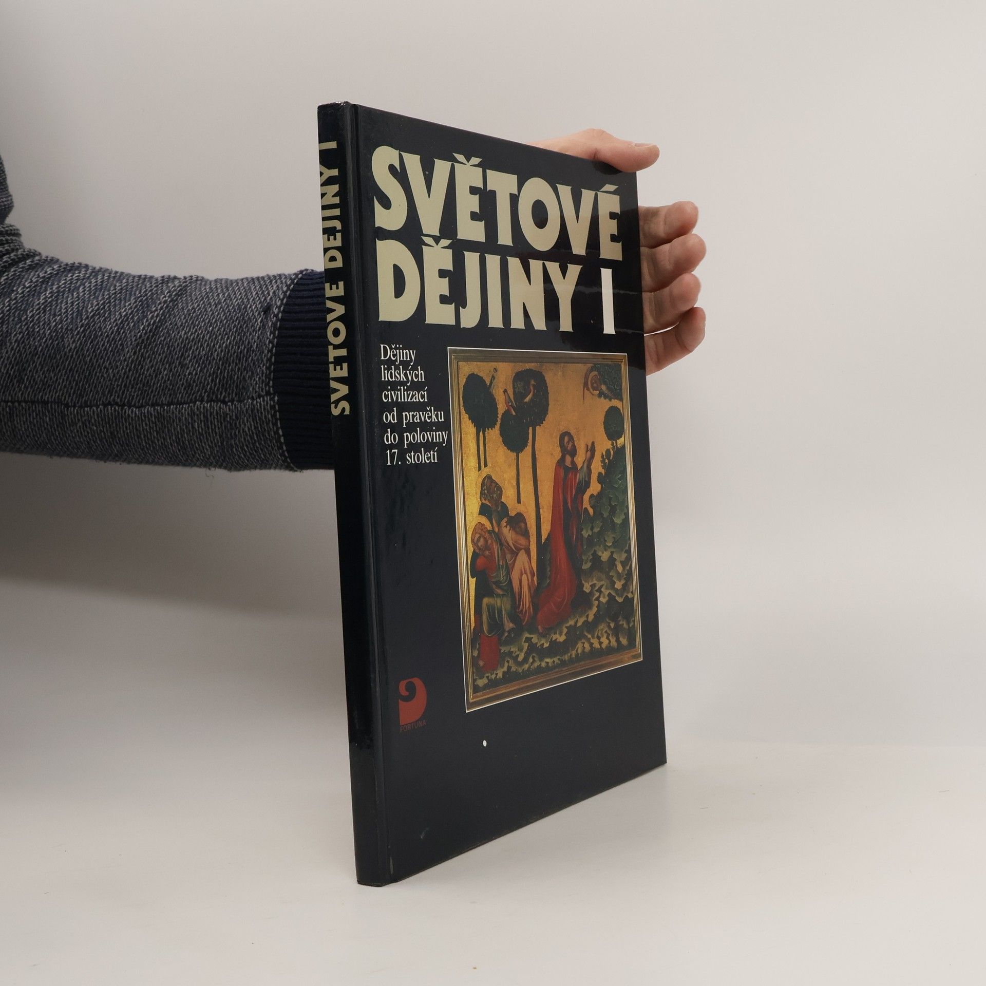 Vratislav Čapek Světové dějiny I. Dějiny lidských civilizací od pravěku do poloviny 17. století