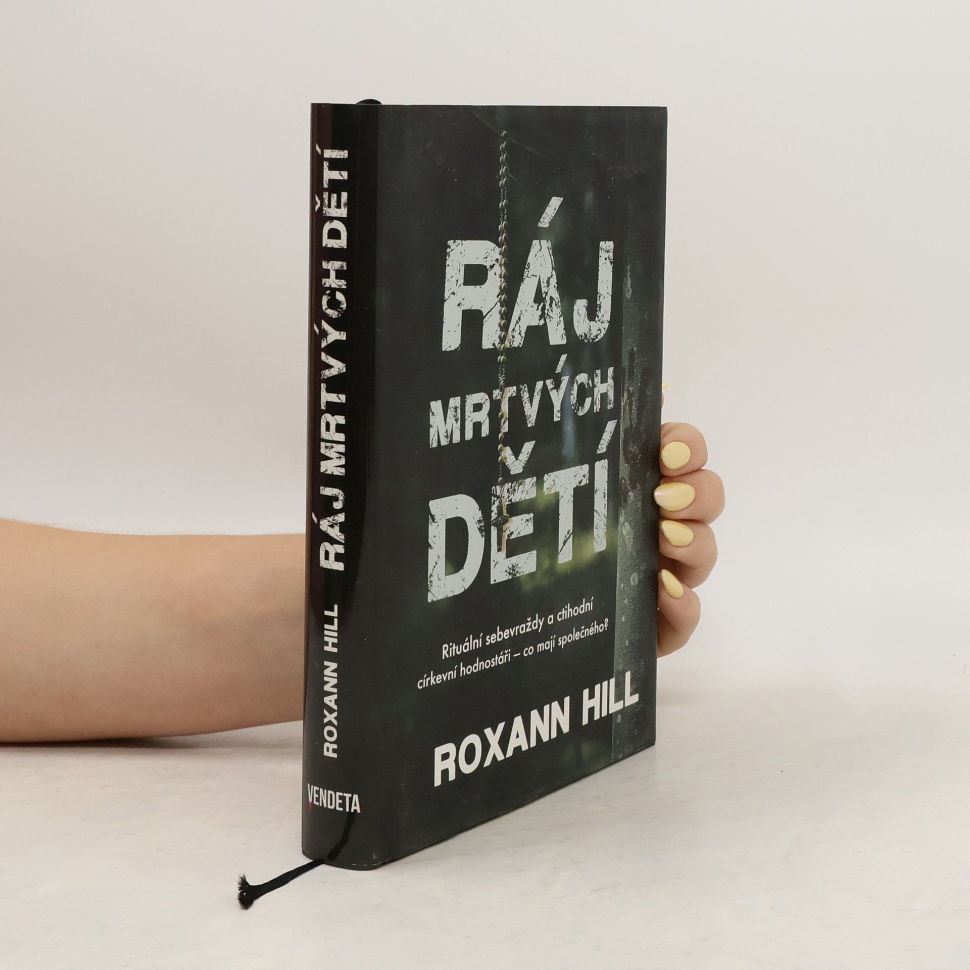 Roxann Hill Ráj mrtvých dětí