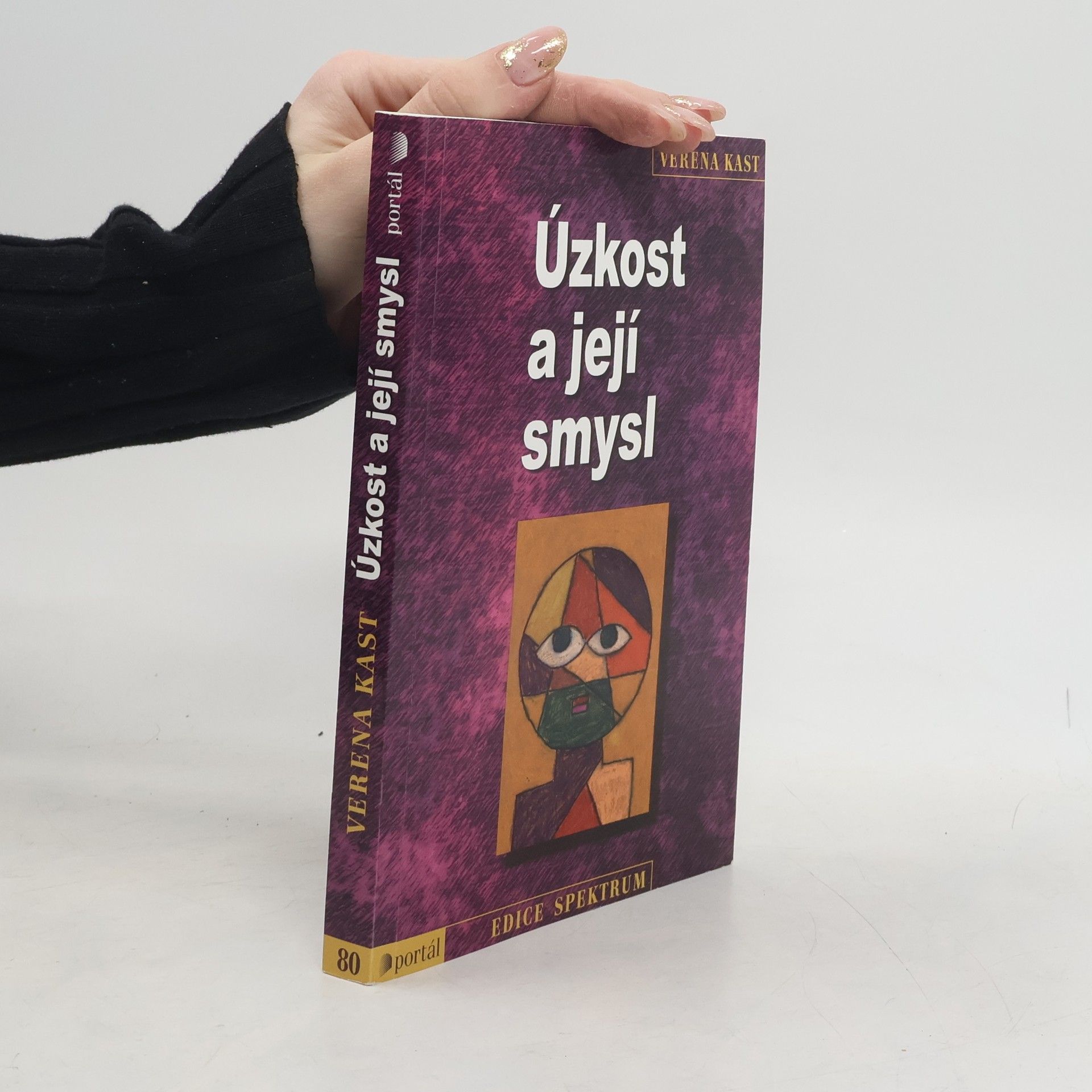 Verena Kast Úzkost a její smysl