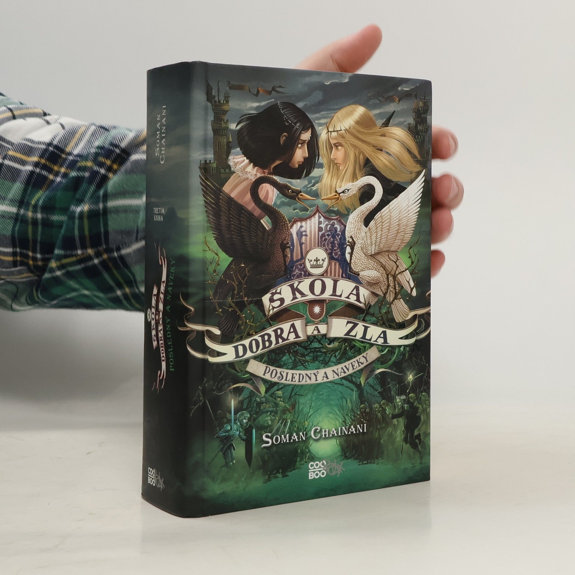 Soman Chainani Posledný a naveky. Škola dobra a zla 3
