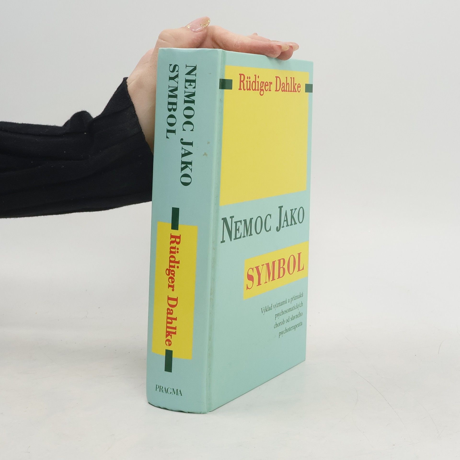 Ruediger Dahlke Nemoc jako symbol