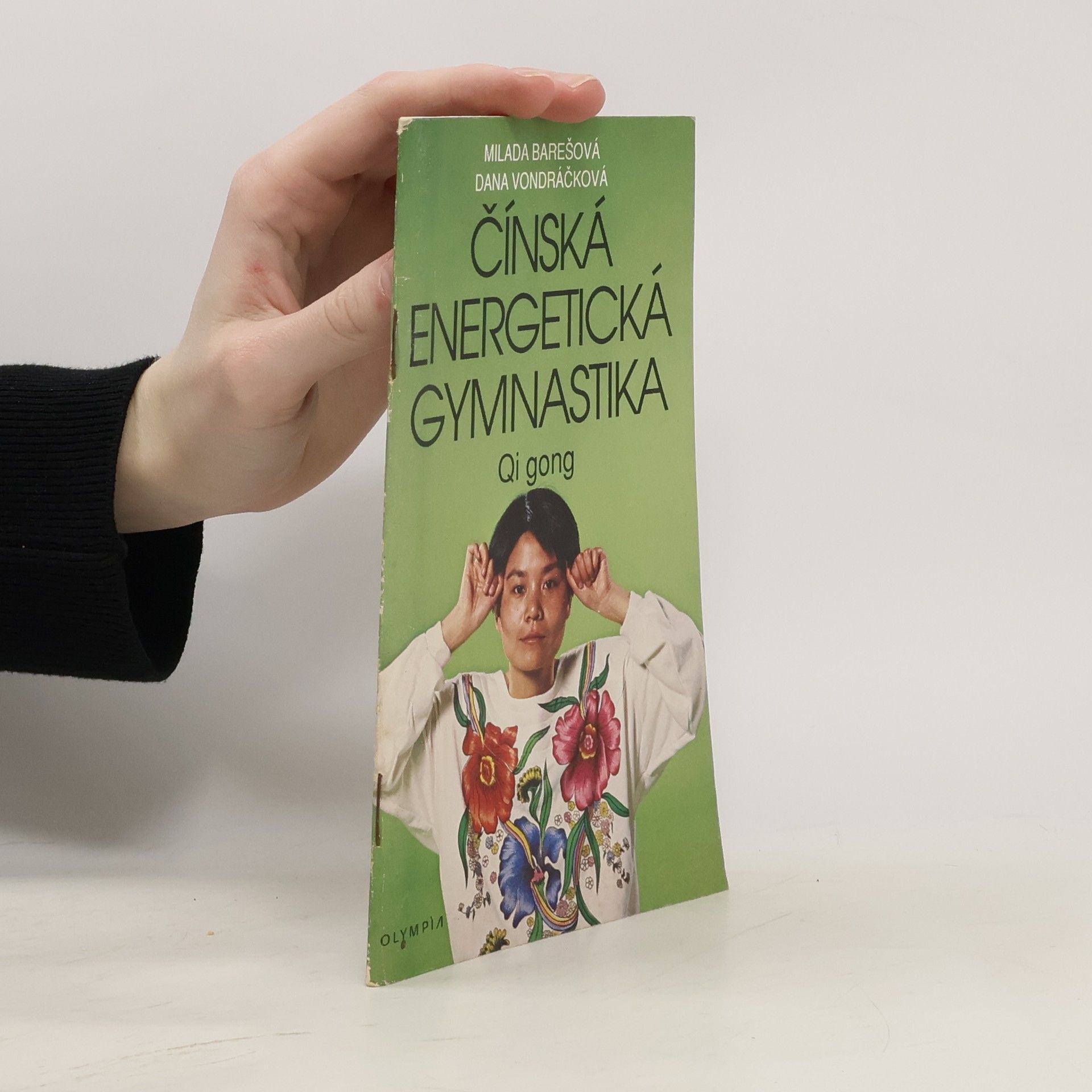 Milada Barešová Čínská energetická gymnastika. Qi gong