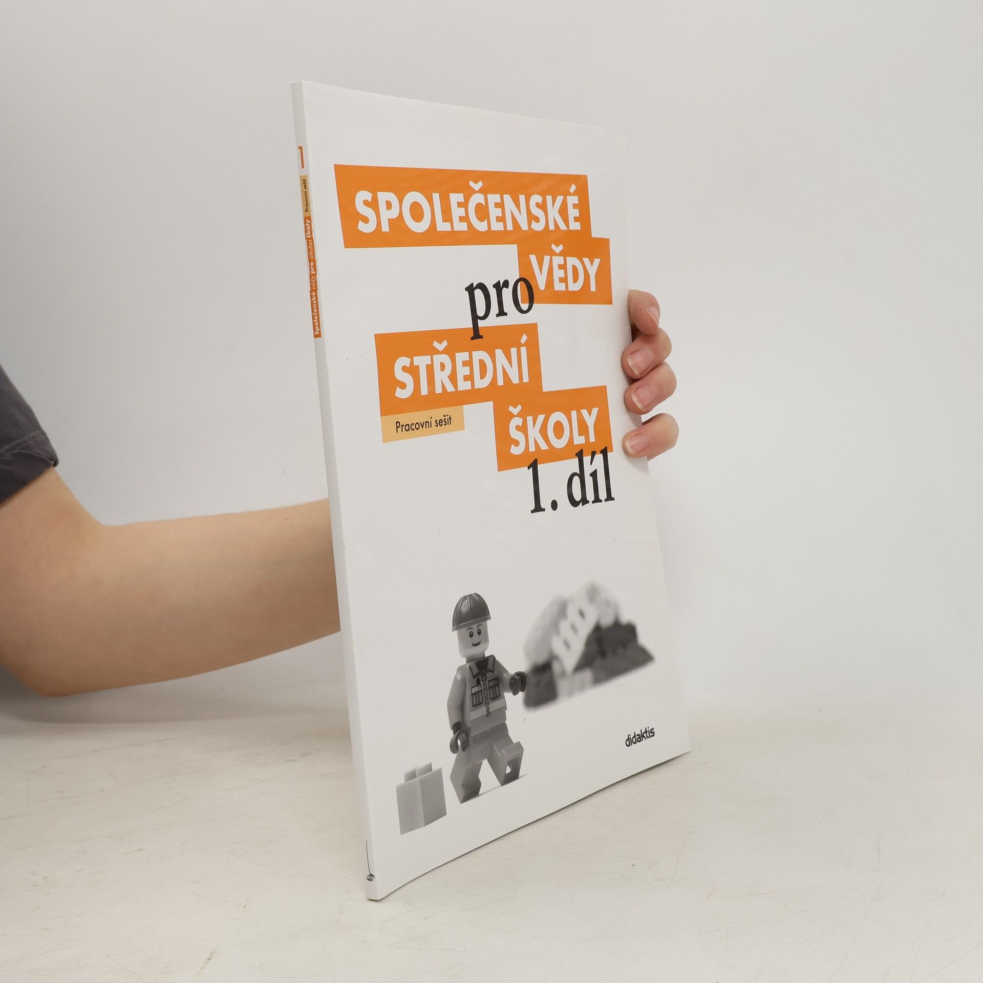 Denisa Denglerová Společenské vědy pro 1. ročník středních škol. Pracovní sešit
