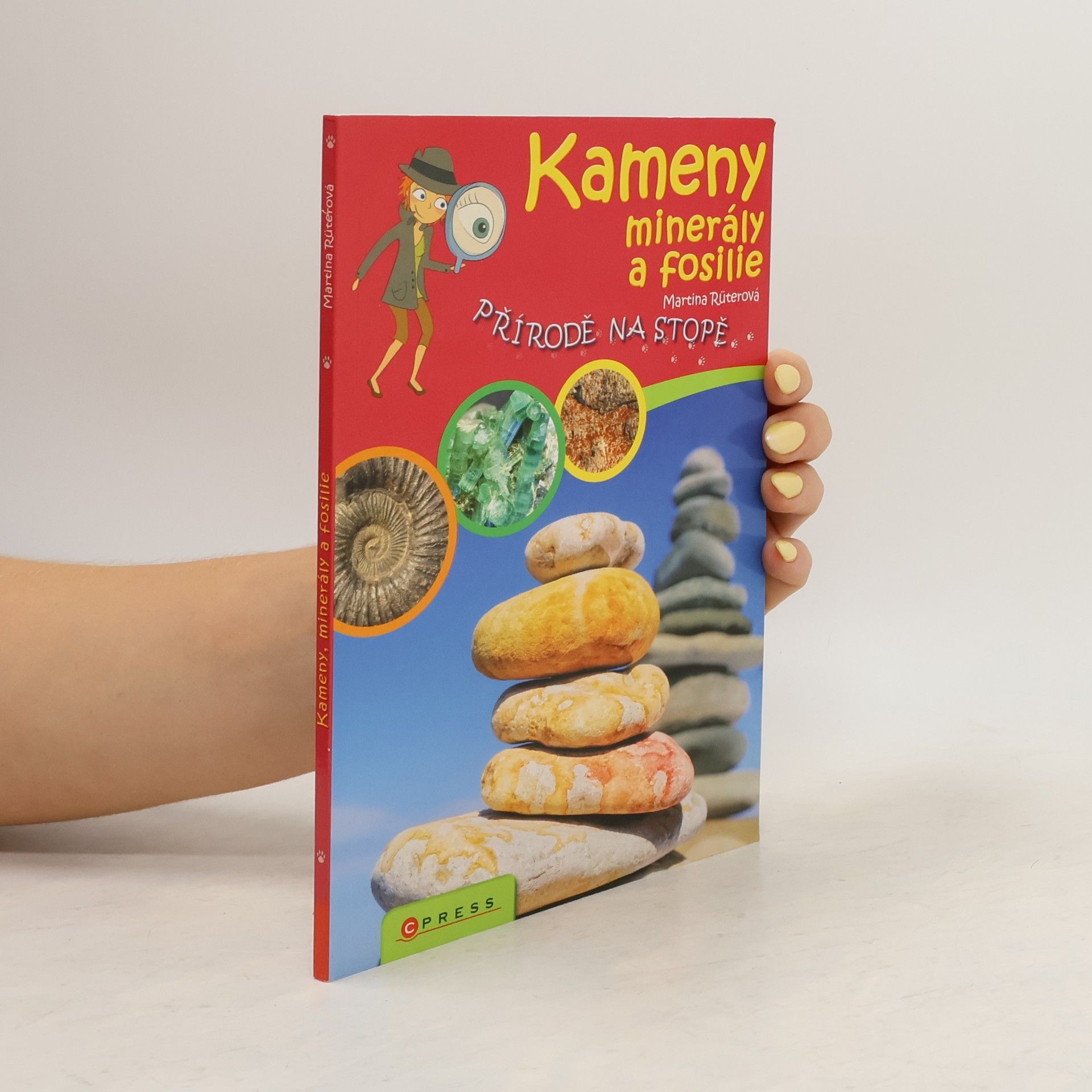 Martina Rüter Kameny, minerály a fosílie