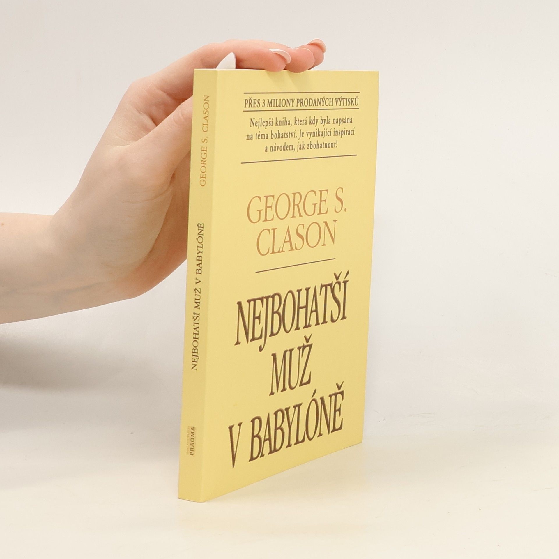George S. Clason Nejbohatší muž v Babylóně