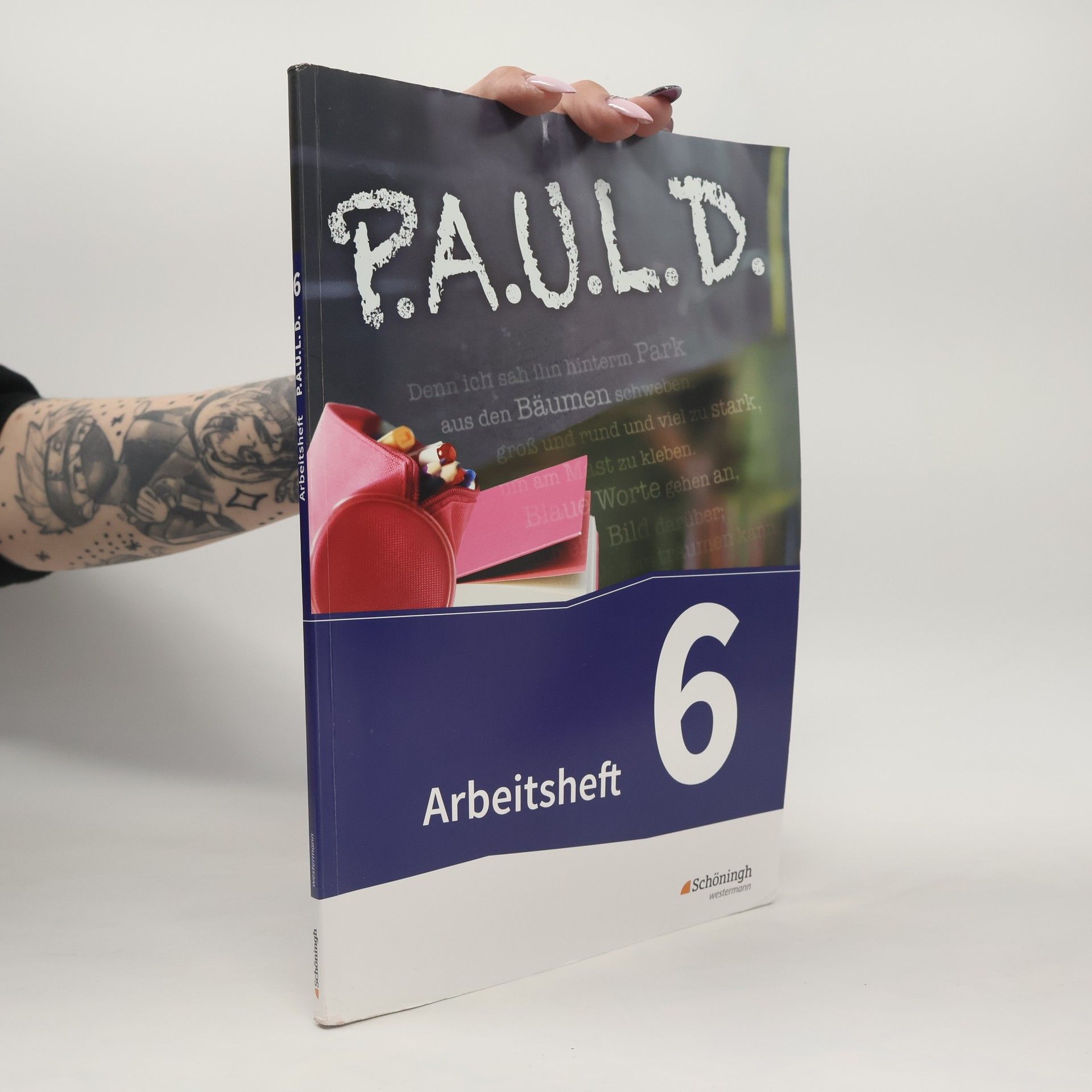 Thomas Bartoldus P.A.U.L. D. (Paul) 6. Arbeitsheft. Gymnasien und Gesamtschulen - Neubearbeitung