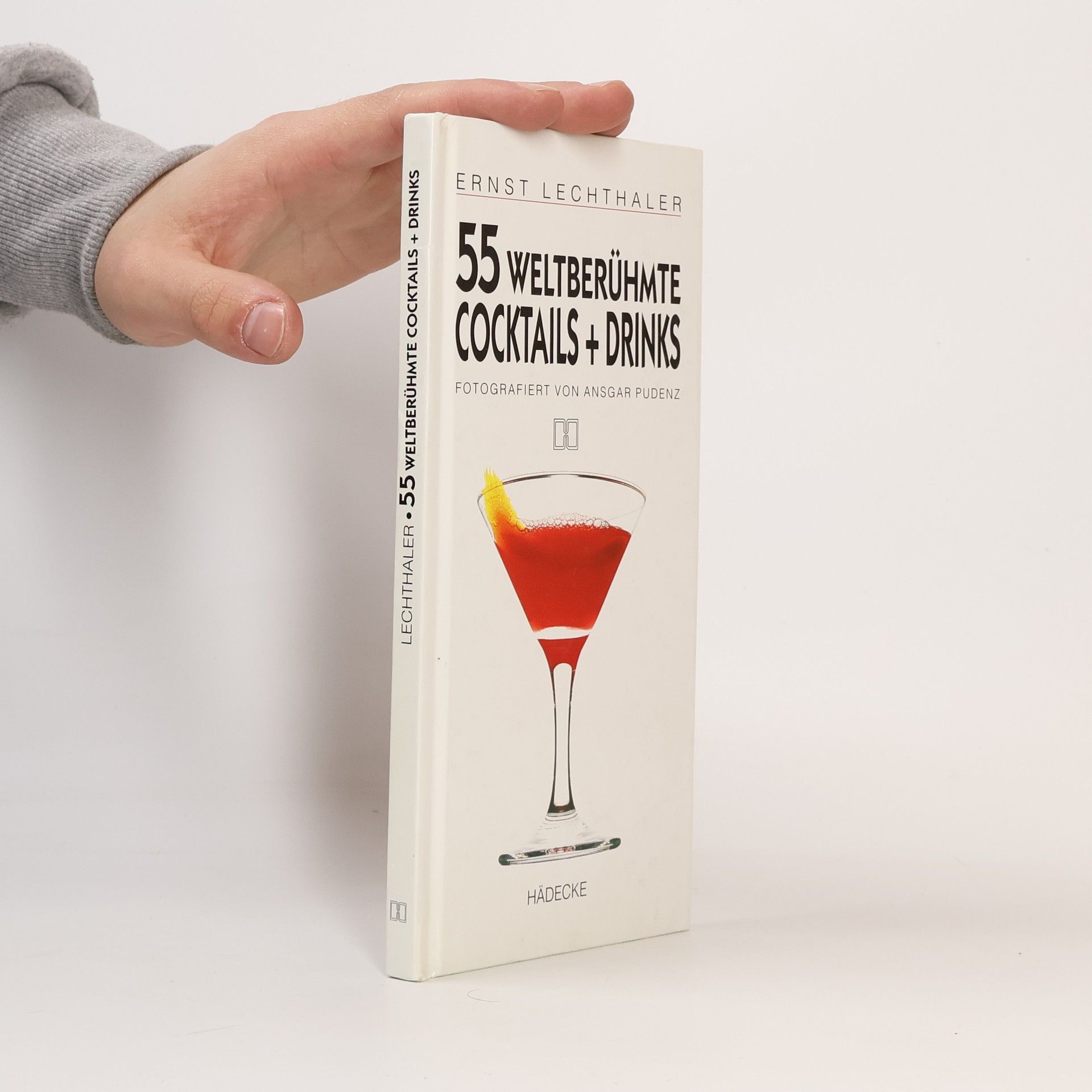 Ernst Lechthaler 55 weltberühmte Cocktails + Drinks