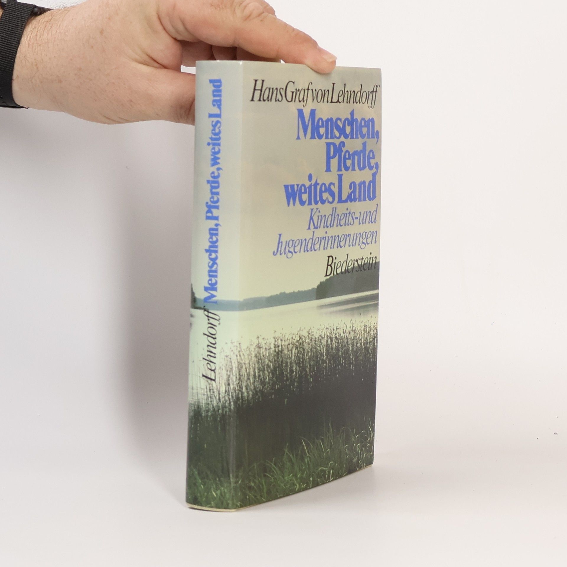 Hans von Lehndorff Menschen, Pferde, weites Land