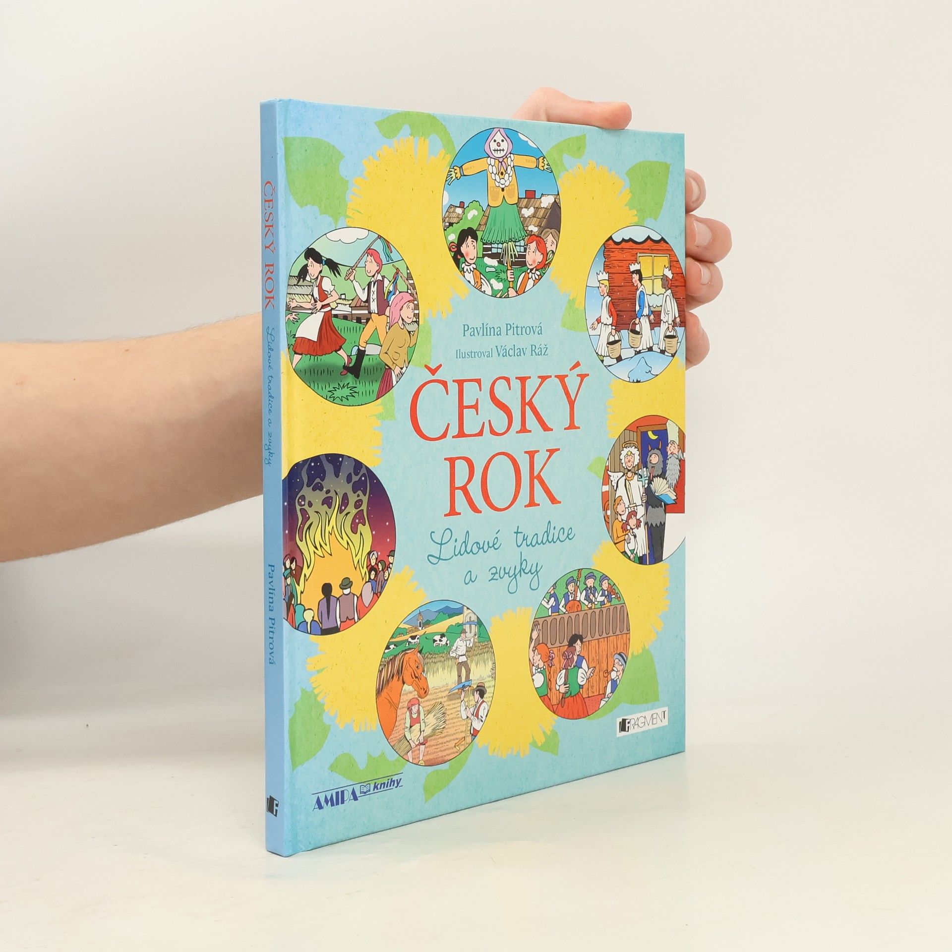 Pavlína Pitrová Český rok. Lidové tradice a zvyky.
