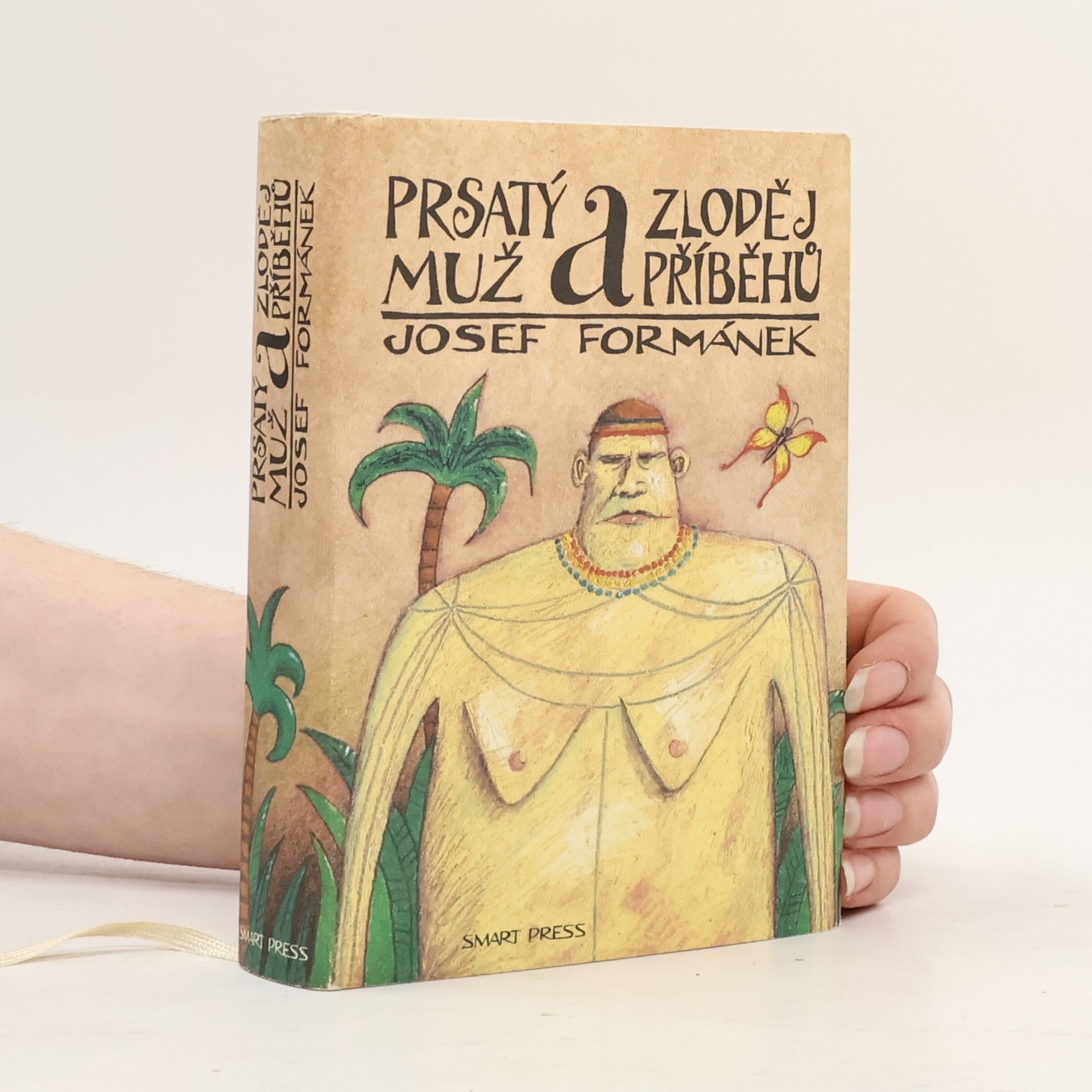 Josef Formánek Prsatý muž a zloděj příběhů