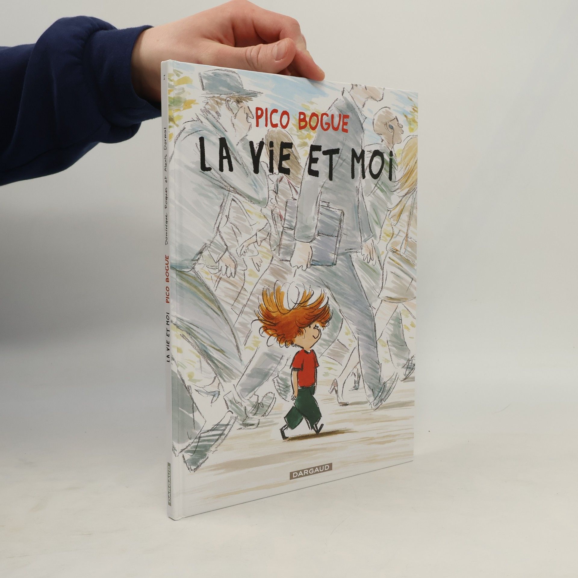 Dominique Rogue Pico Bogue - 1: La vie et moi