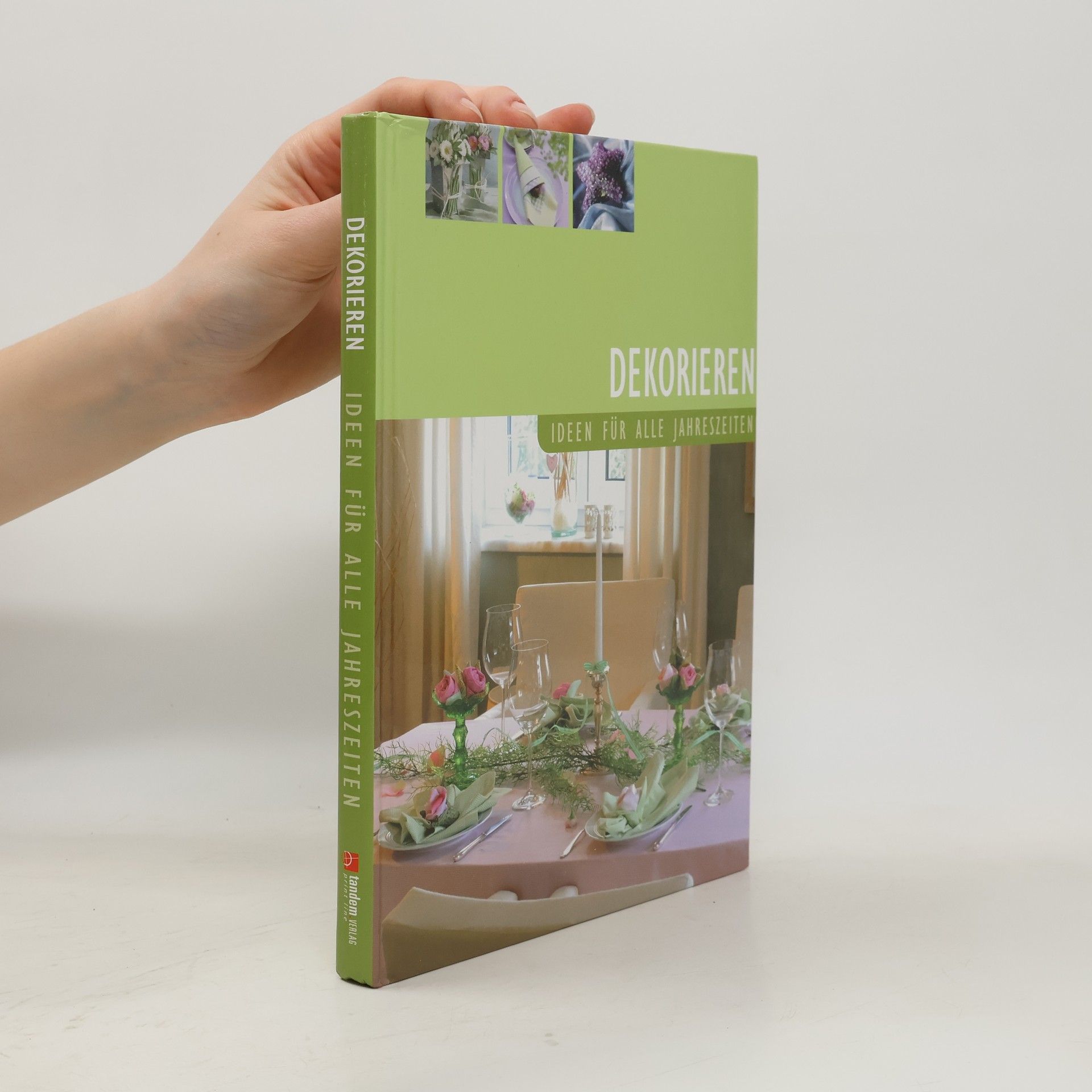 Dekorieren. Ideen für alle Jahreszeiten