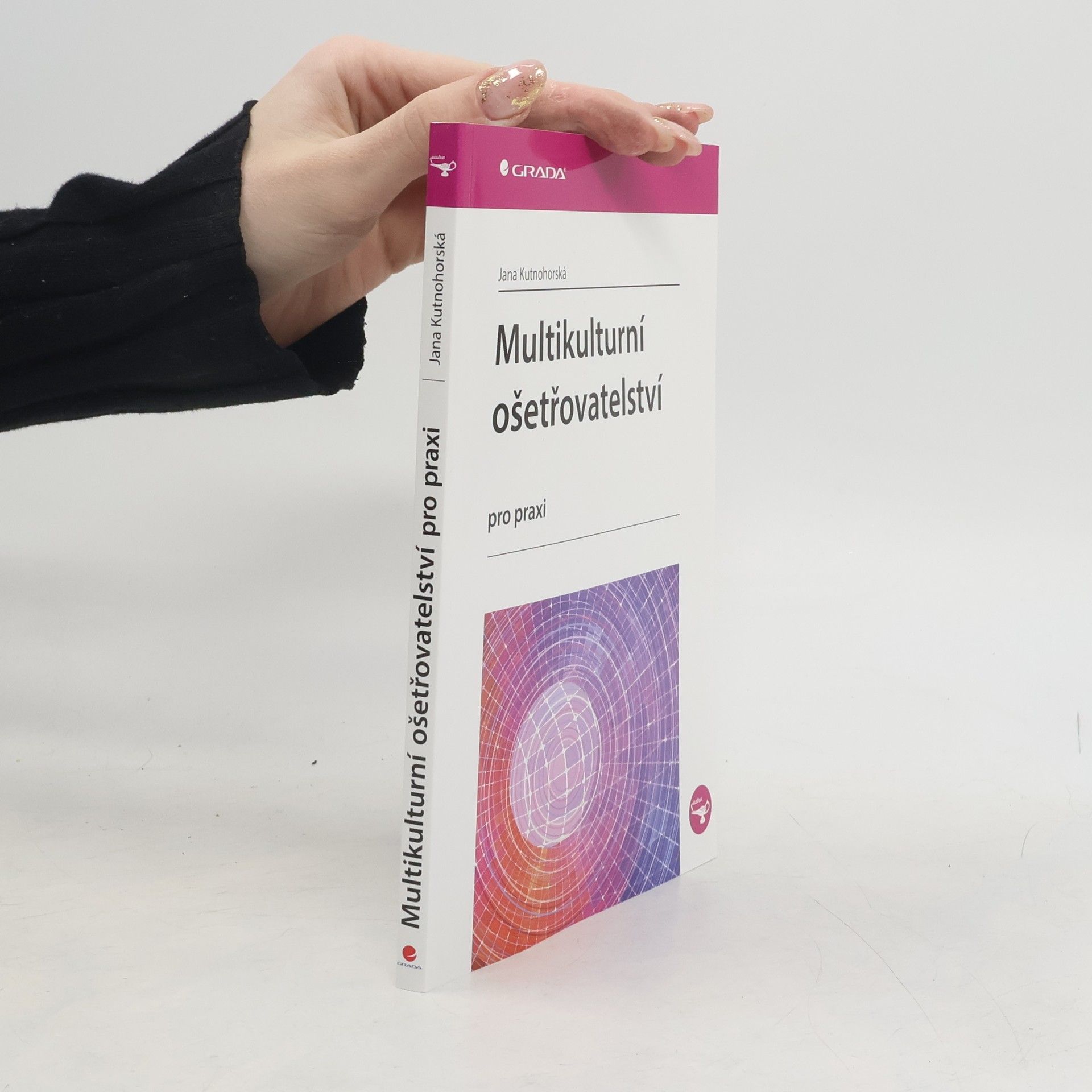 Multikulturní ošetřovatelství pro praxi